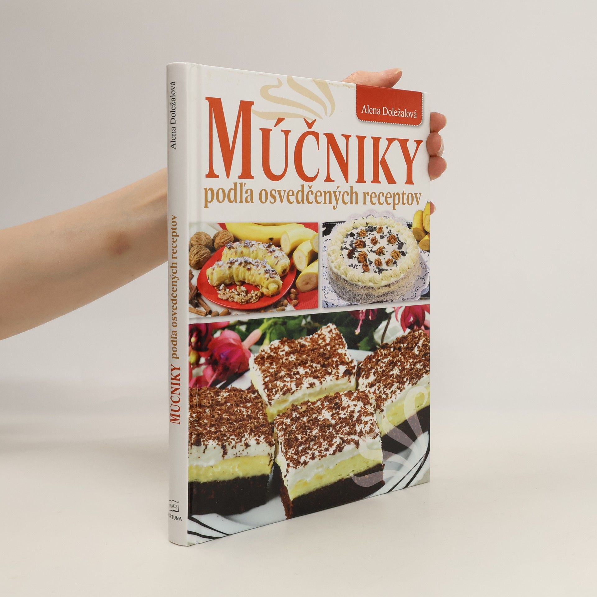 Alena Doležalová Múčniky podľa osvedčených receptov