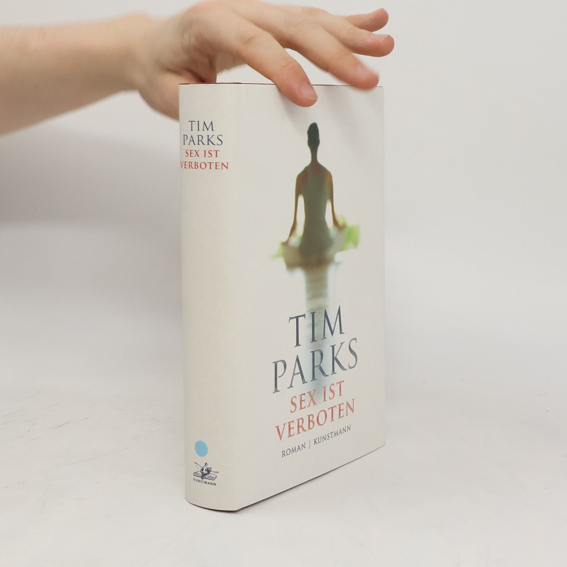 Tim Parks Sex ist verboten