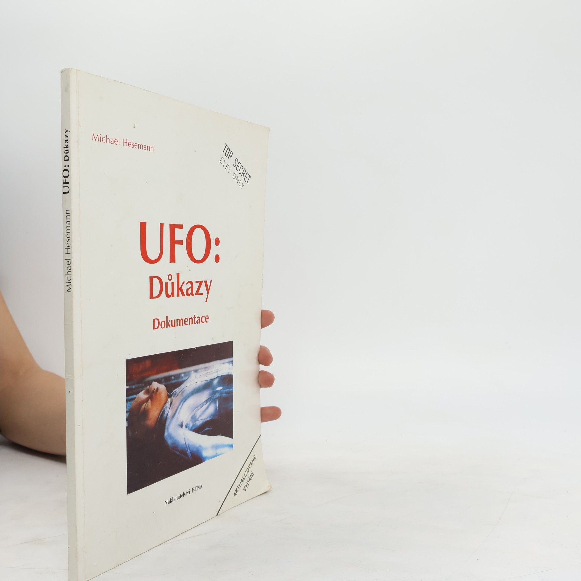 Michael Hesemann UFO. Důkazy. Dokumentace