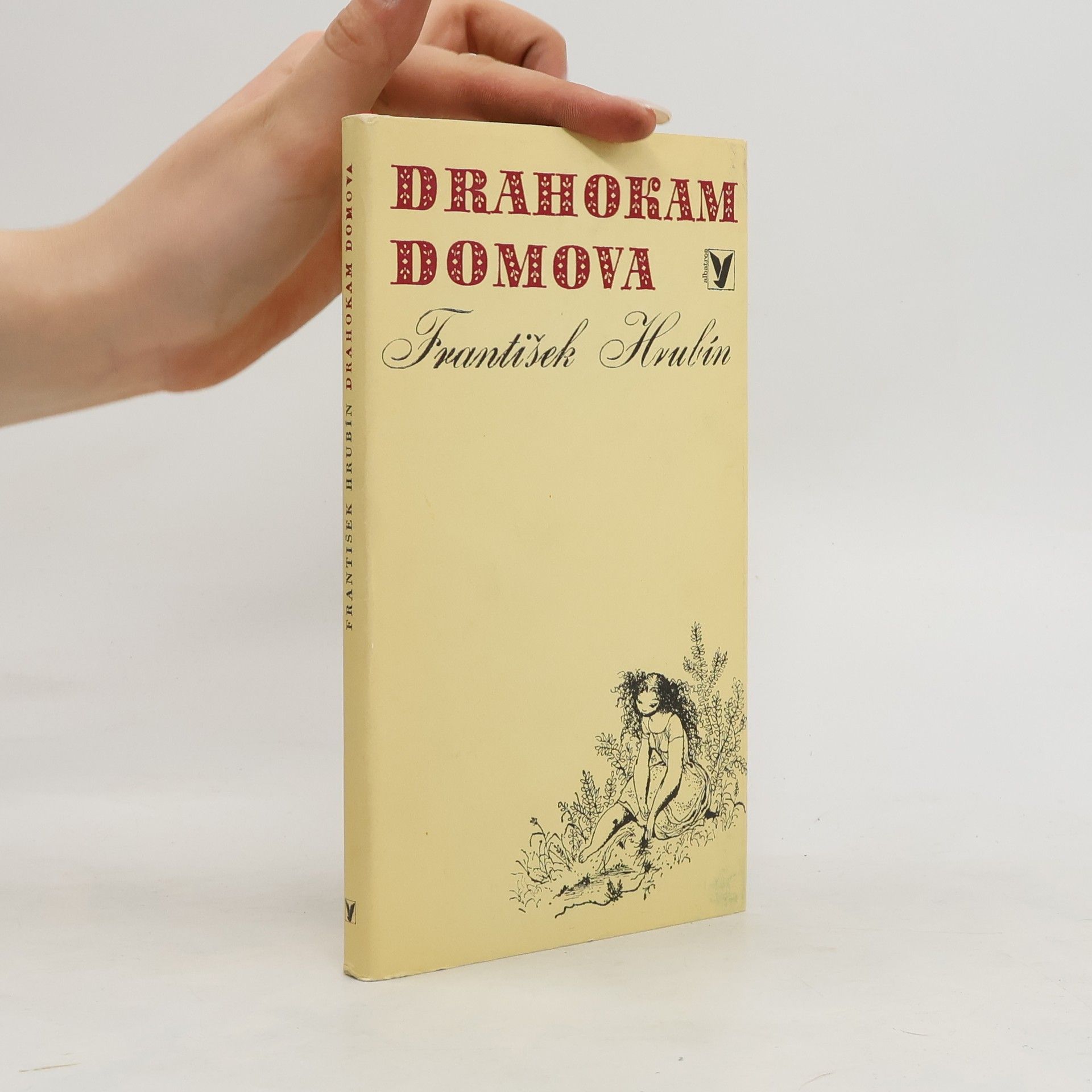 František Hrubín Drahokam domova