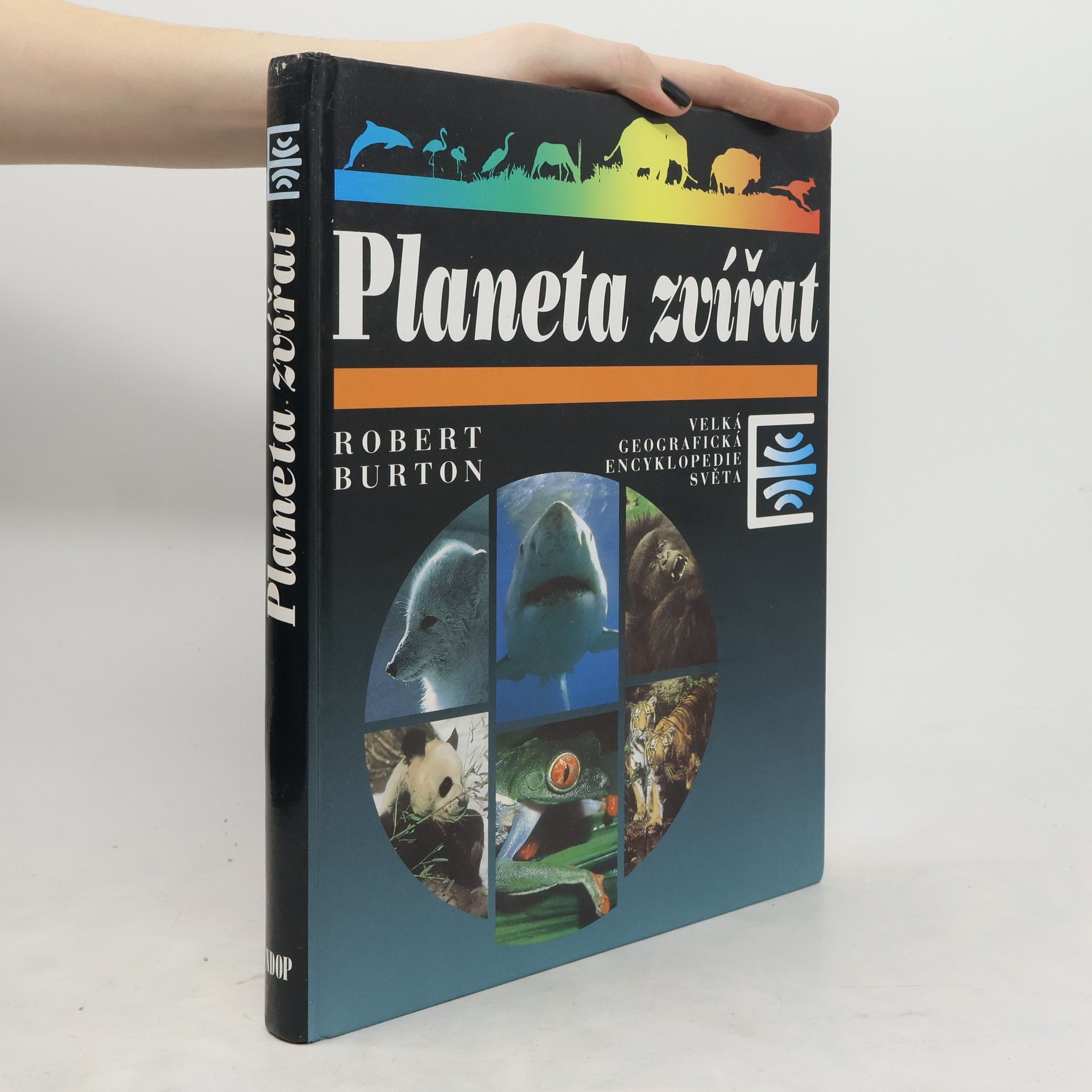 Robert Burton Planeta zvířat : encyklopedie o životě zvířat