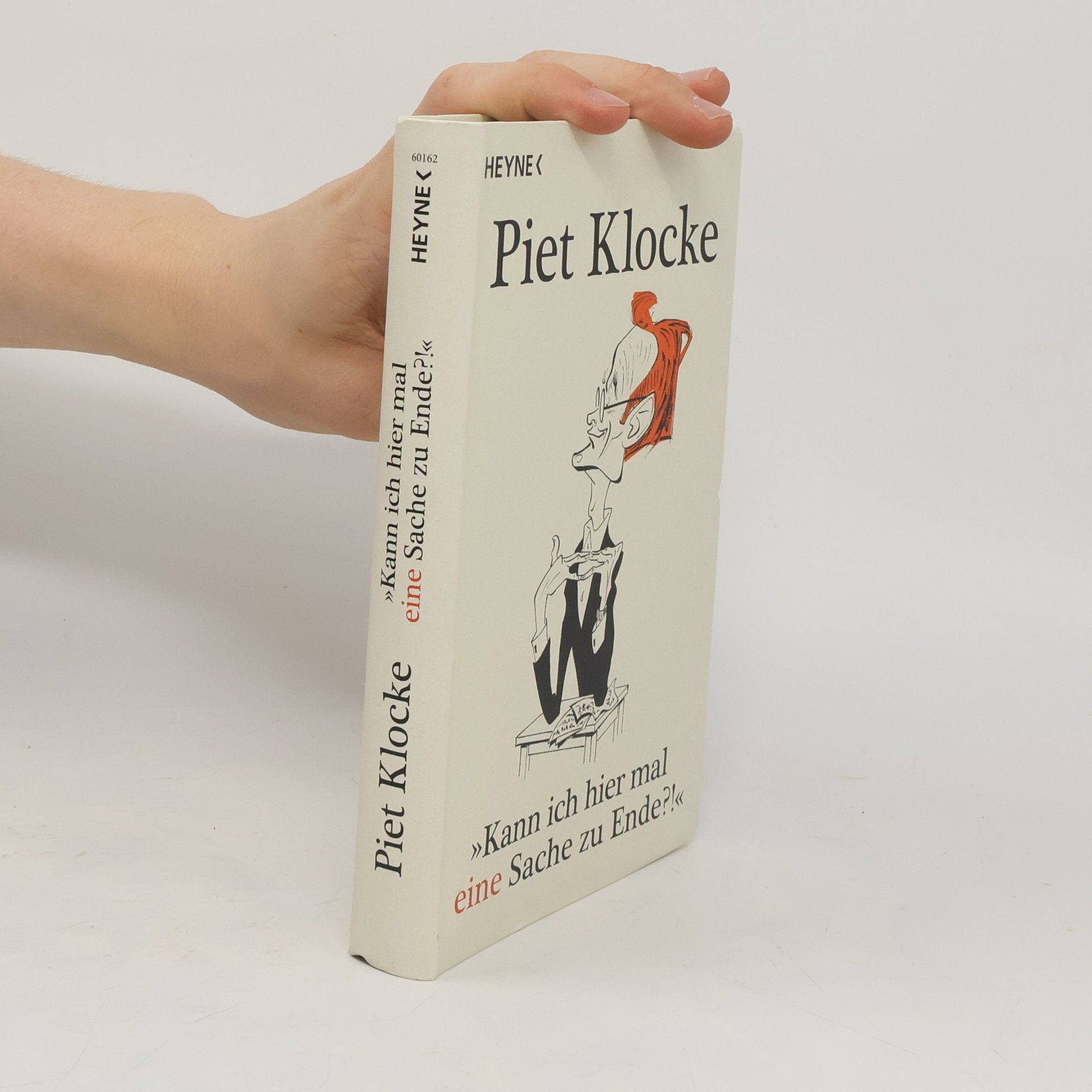 Piet Klocke "Kann ich hier mal eine Sache zu Ende?!". Originalausgabe