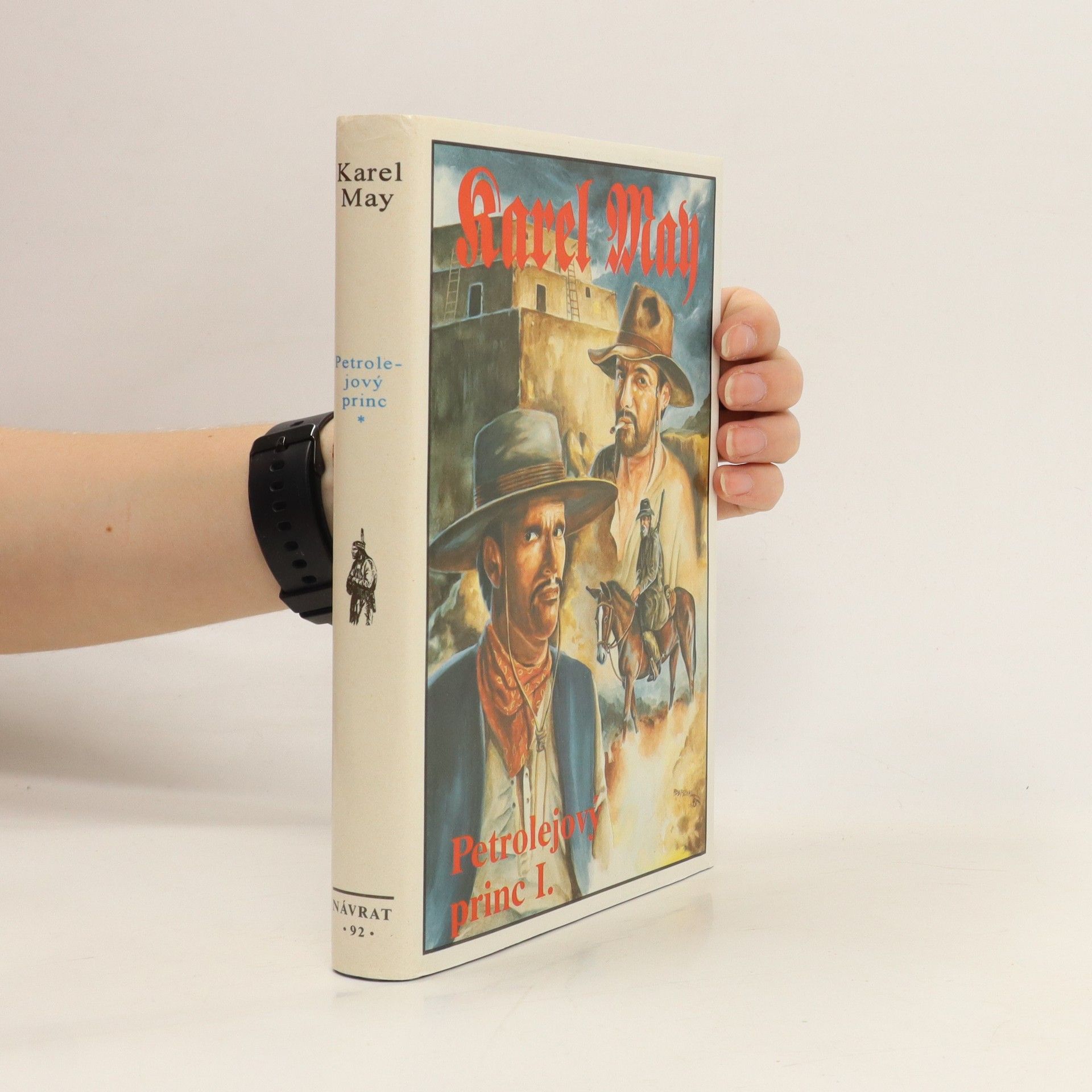Karel May Petrolejový princ I.