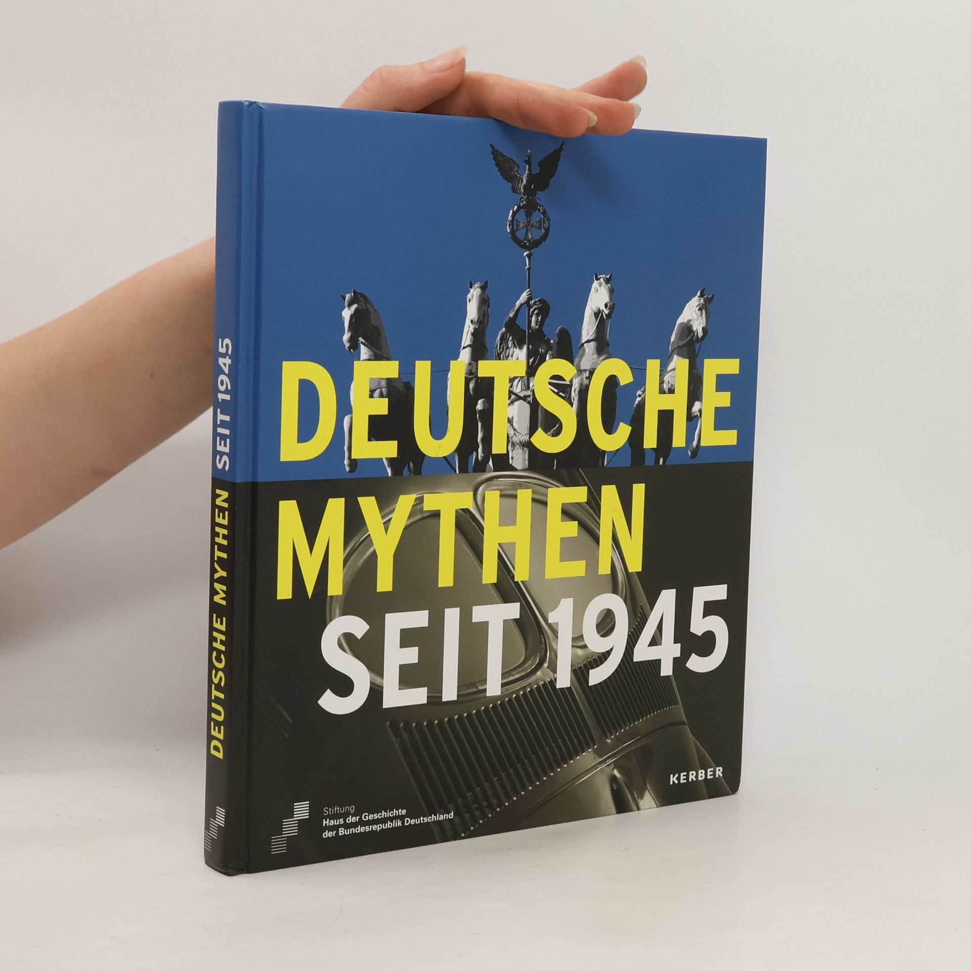 Autorenkollektiv Deutsche Mythen seit 1945