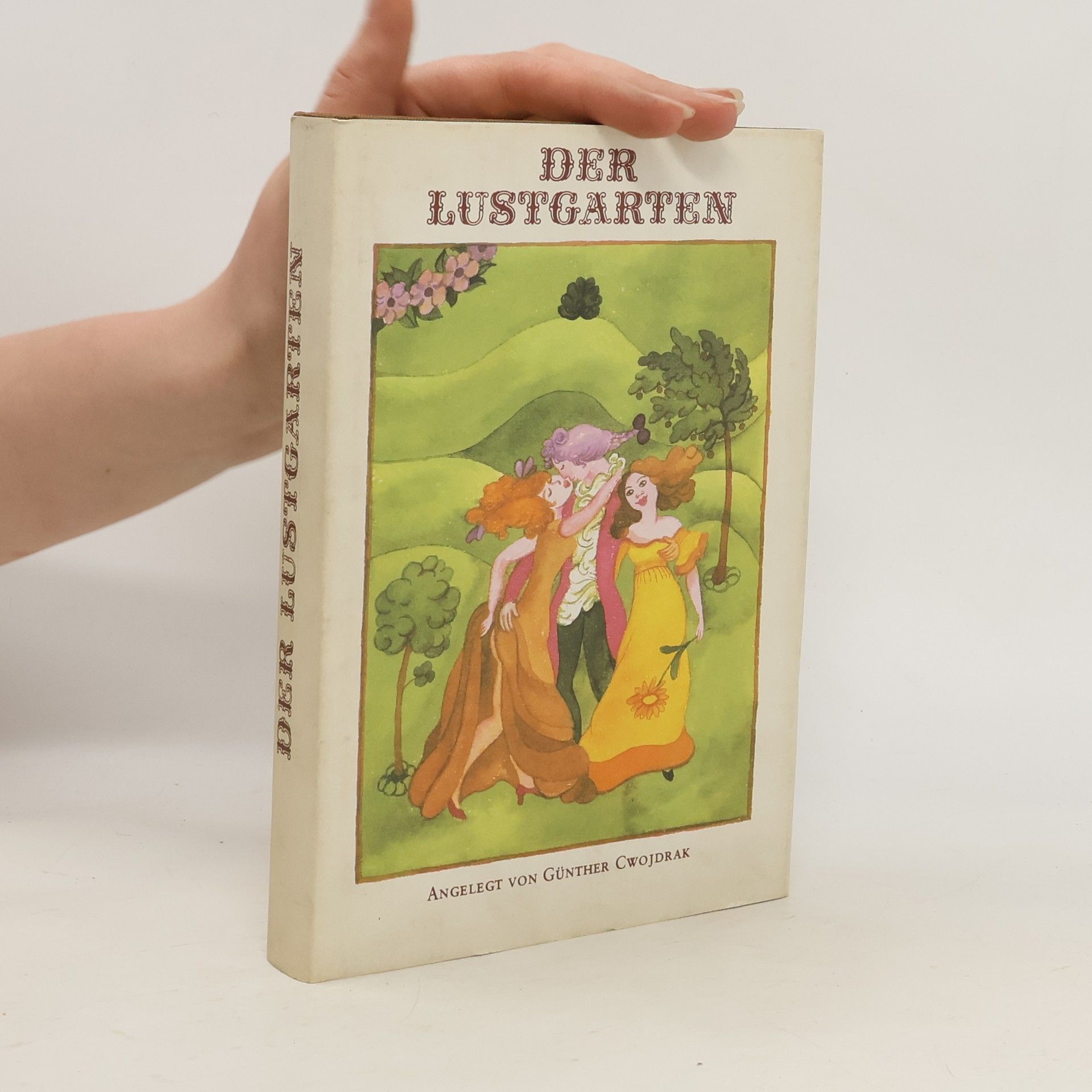 Günther Cwojdrak Der Lustgarten