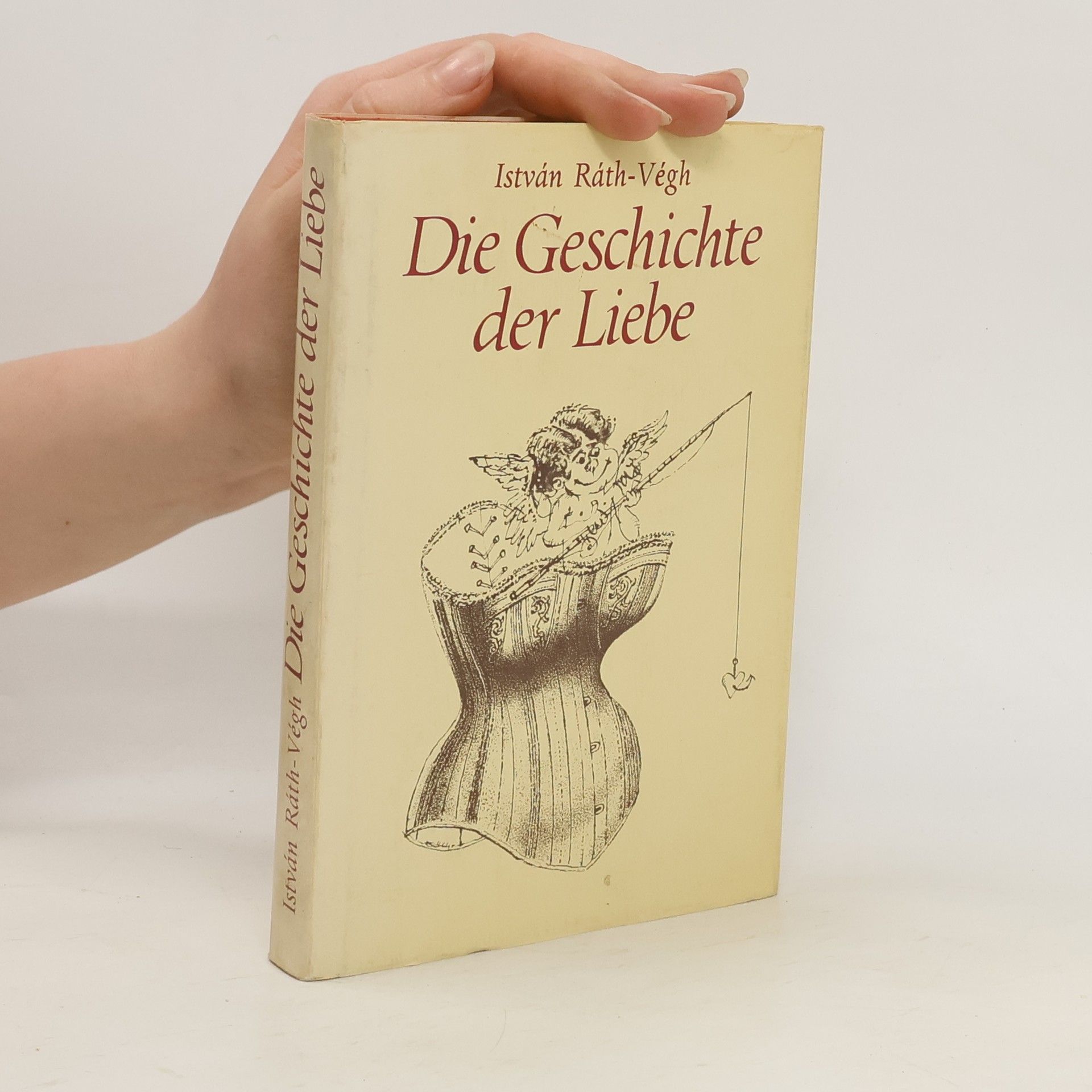 István Ráth-Végh Die Geschichte der Liebe