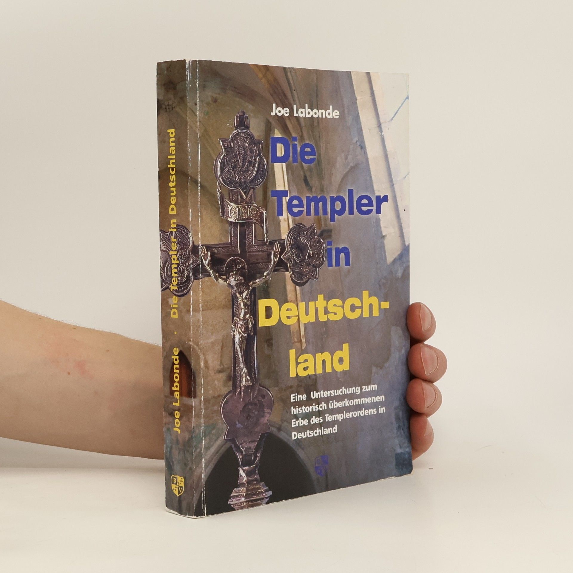 Joe Labonde Die Templer in Deutschland