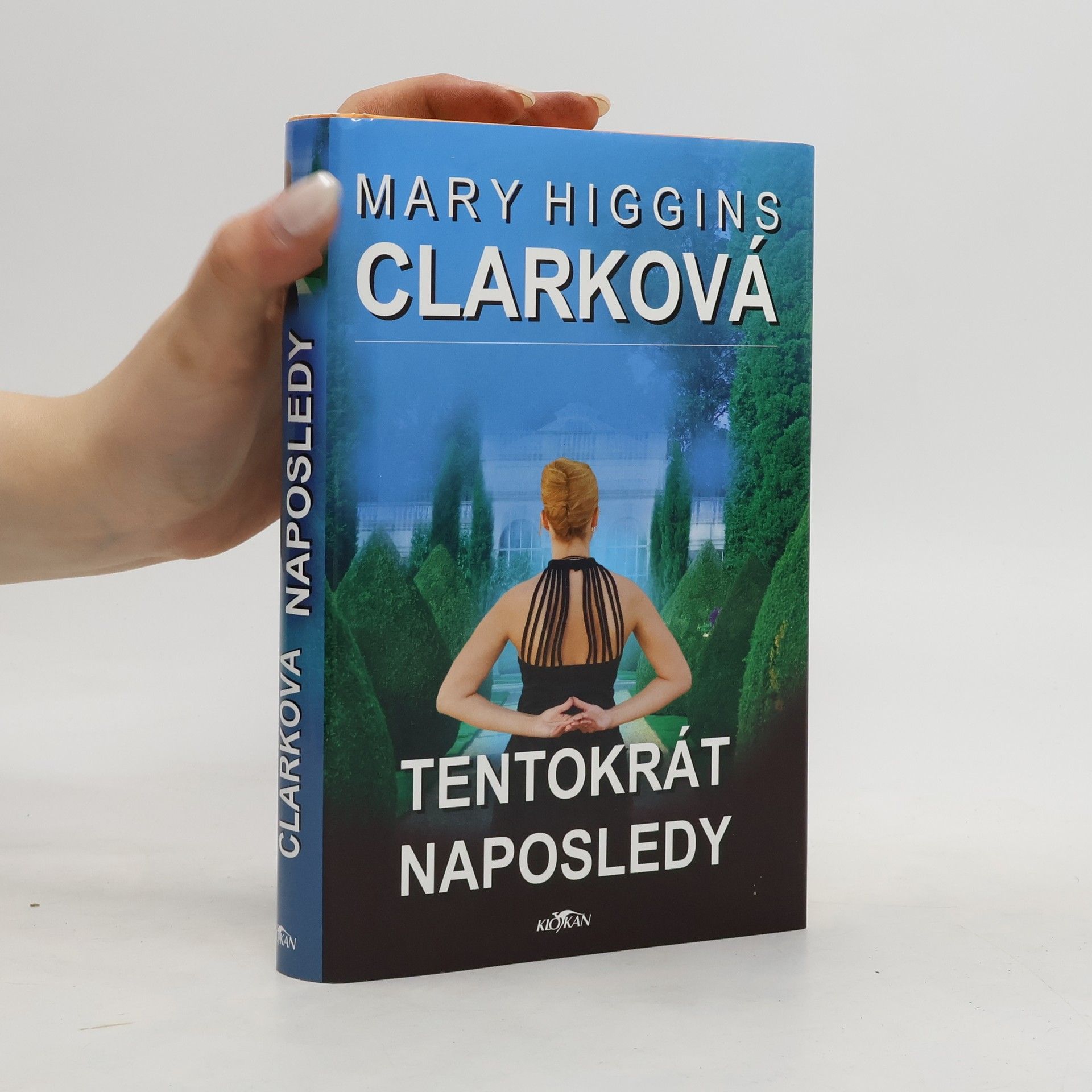 Mary Higgins Clark Tentokrát naposledy
