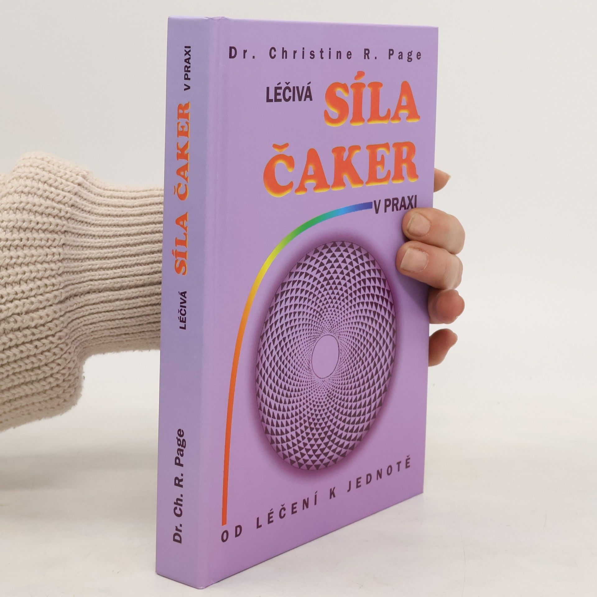 Christine R. Page Léčivá síla čaker v praxi
