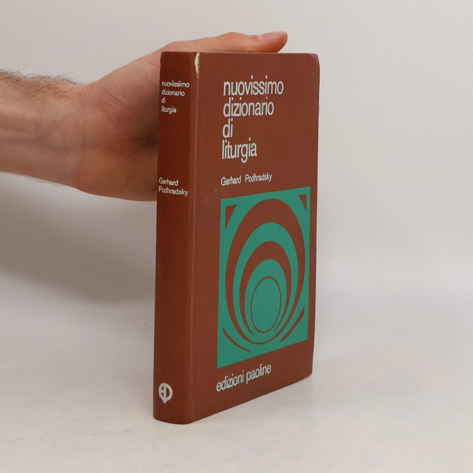 Gerhard Podhradsky Nuovissimo dizionario di liturgia