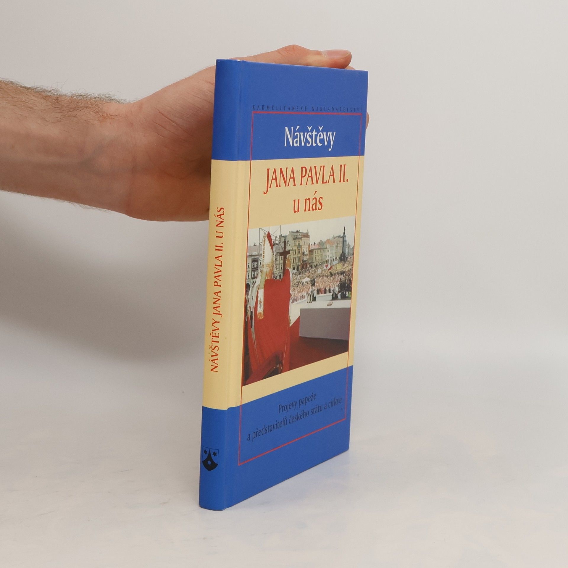 Kolektív autorov Návštěvy Jana Pavla II. u nás