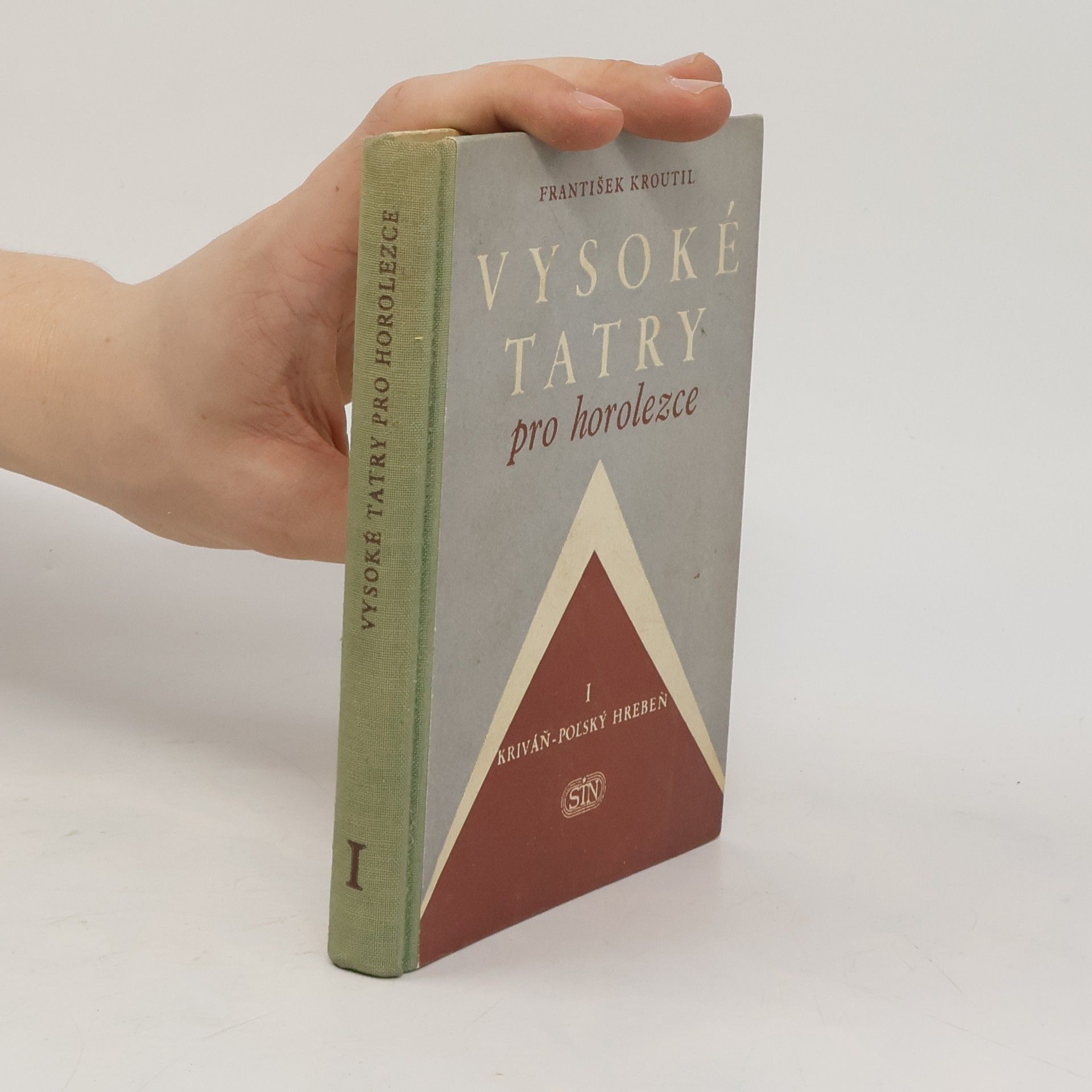 František Kroutil Vysoké Tatry pro horolezce I. díl
