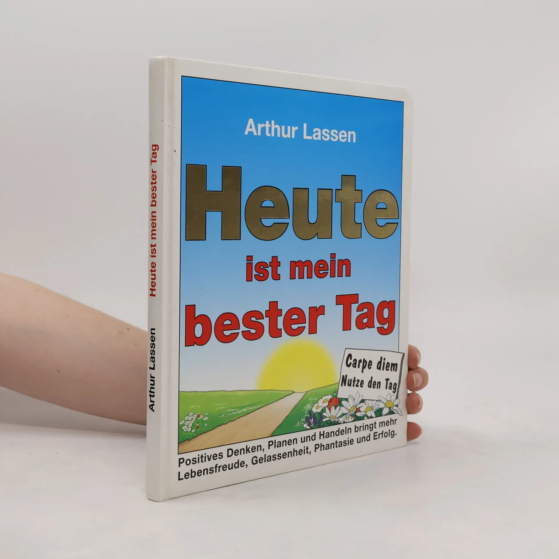 Heute ist mein bester Tag | Buch | Hardcover | Arthur Lassen