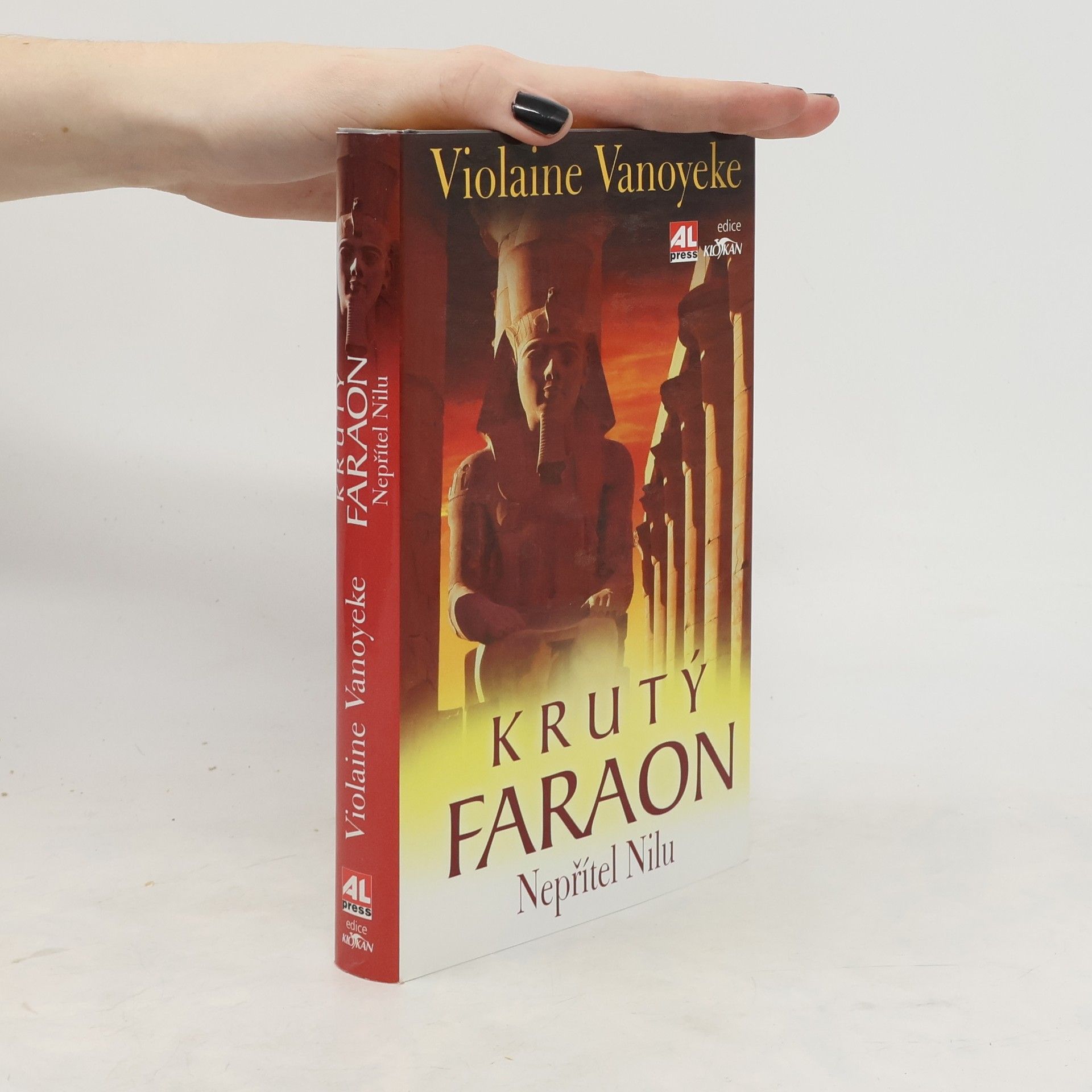 Violaine Vanoyeke Krutý Faraon. Nepřítel Nilu (závěrečná kniha trilogie)