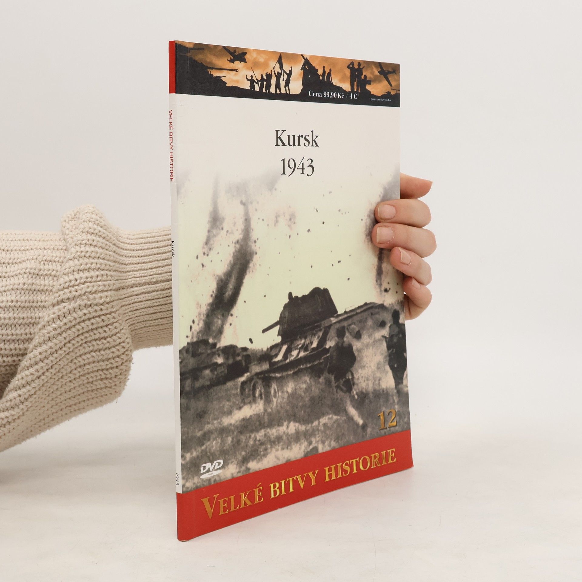 Jiří Hutečka Velké bitvy historie 12. Kursk 1943
