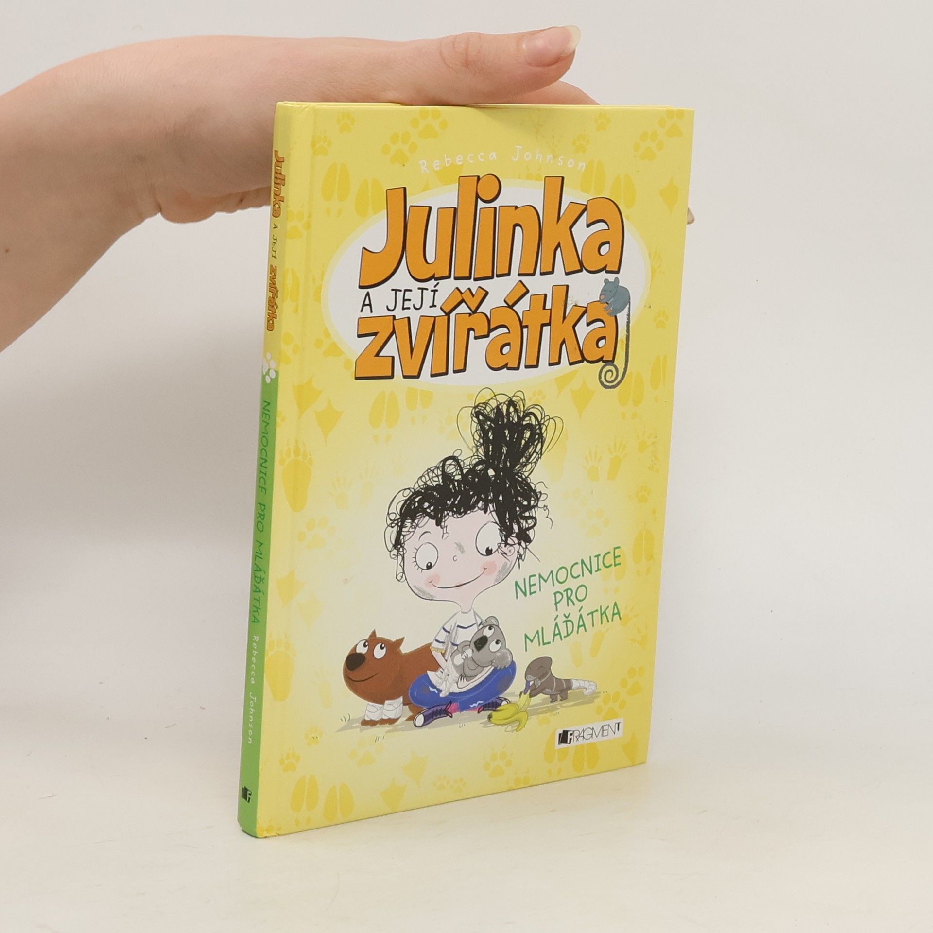 Rebecca Johnson Nemocnice pro mláďátka. Julinka a její zvířátka 4