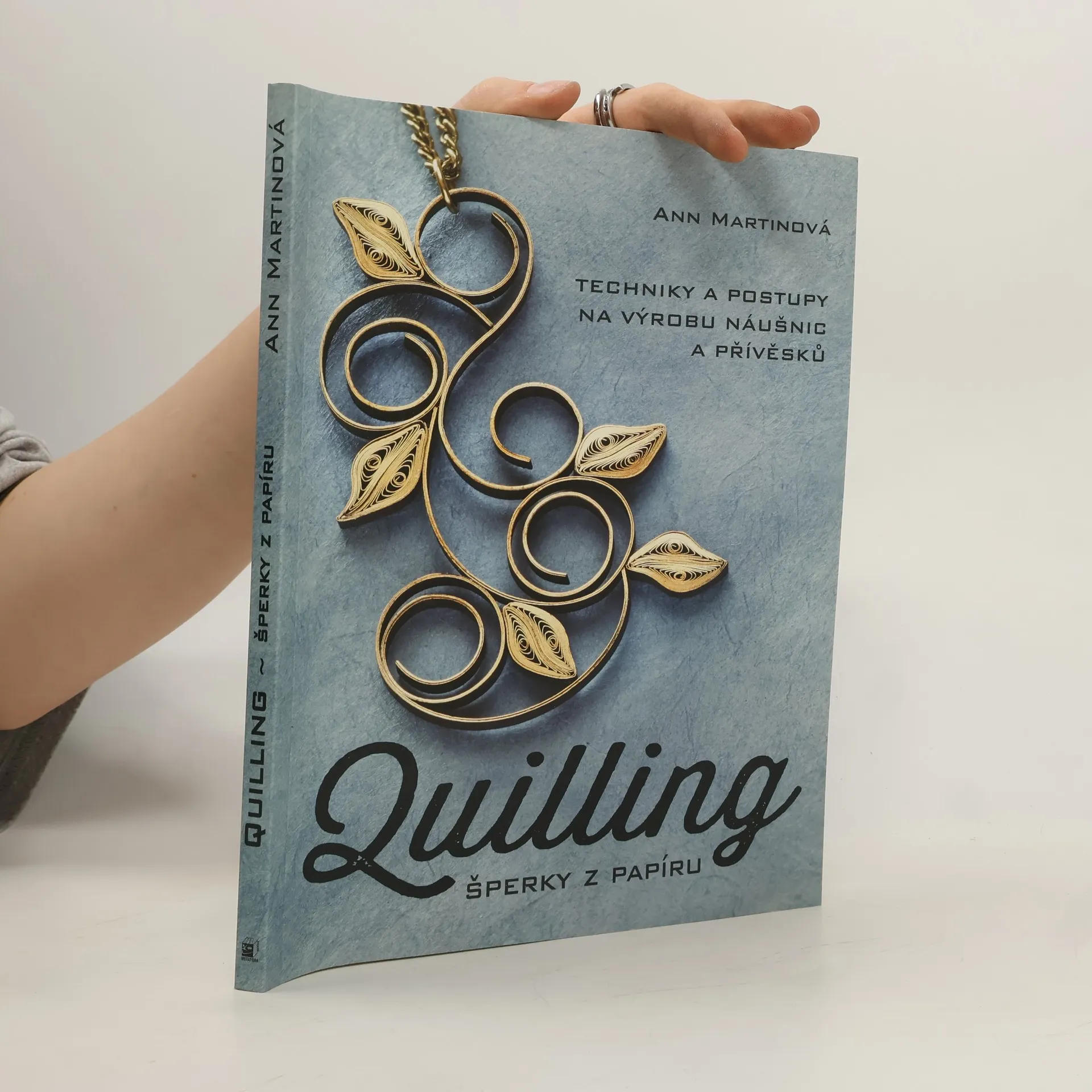 Quilling, šperky z papíru | Book | Paperback | Ann Martinová | CS