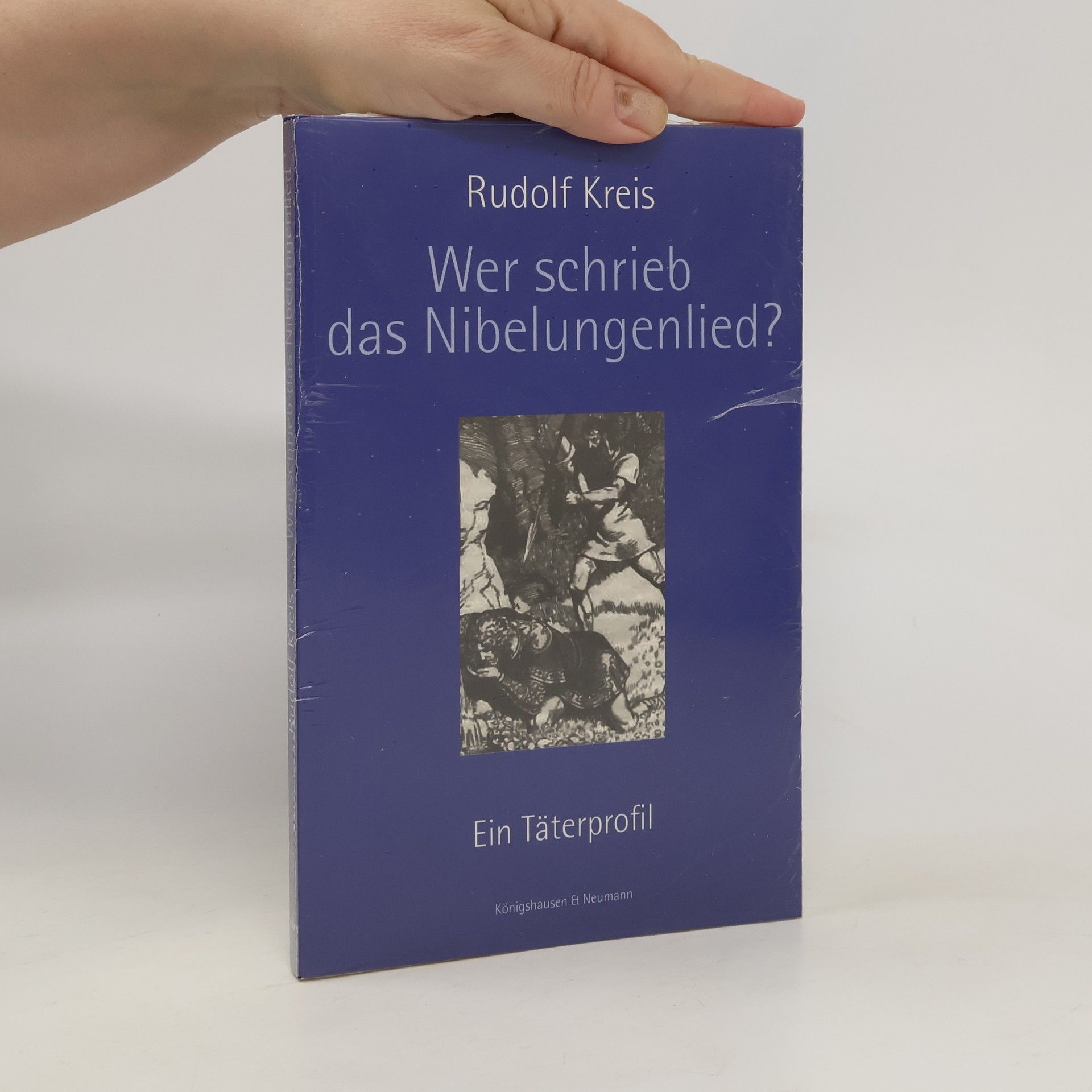 Rudolf Kreis Wer schrieb das Nibelungenlied?