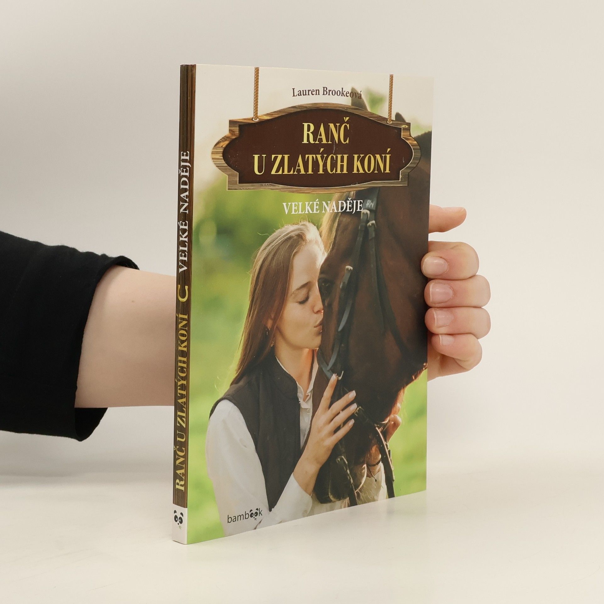 Lauren Brooke Ranč u zlatých koní - Velké naděje