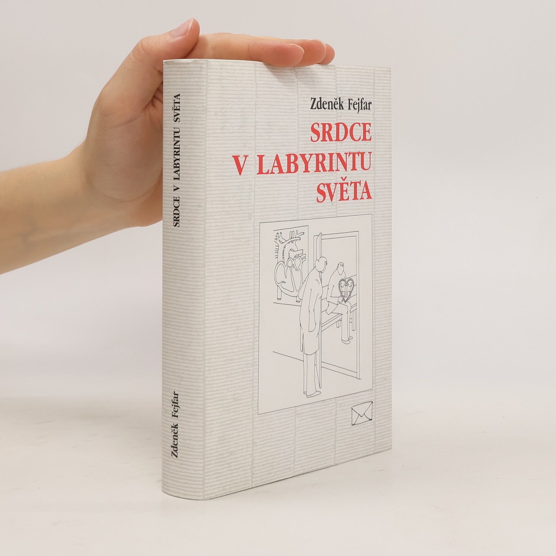 Zdeněk Fejfar Srdce v labyrintu světa