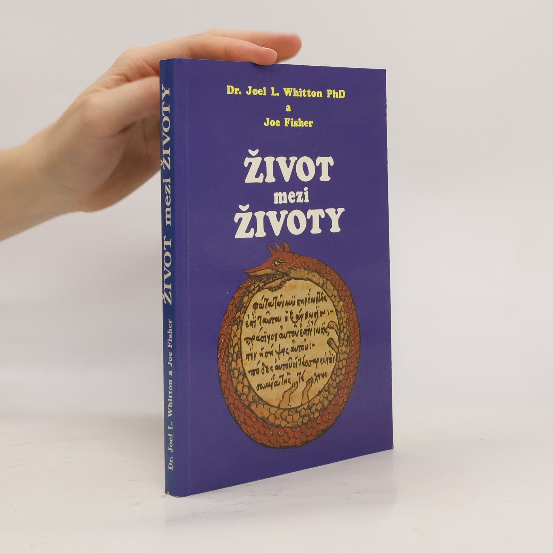 Joel L. Whitton Život mezi životy