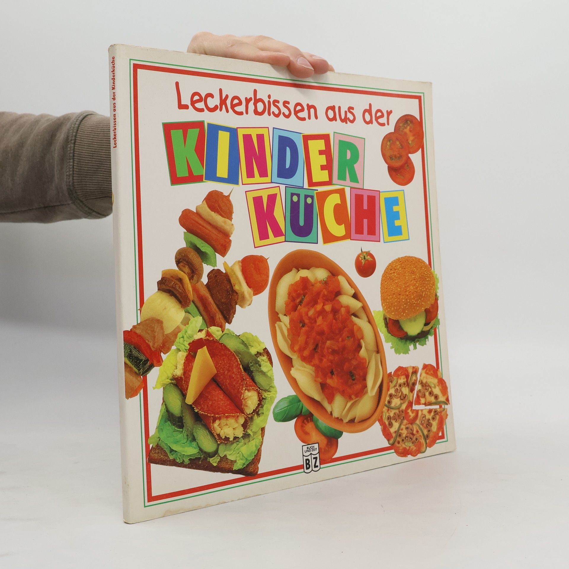 Autorenkollektiv Leckerbissen aus der Kinder Küche