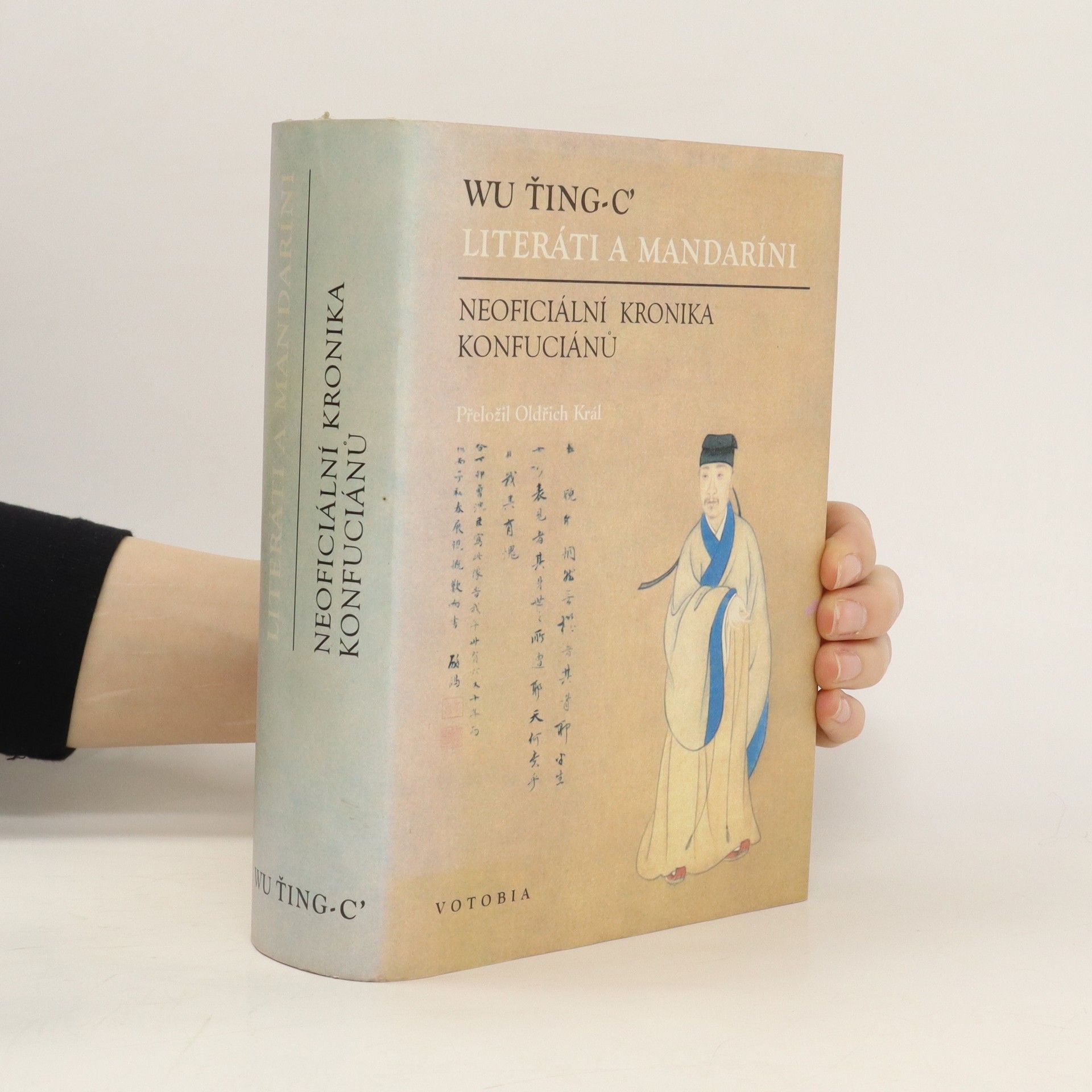 Jingzi Wu Literáti a mandaríni : neoficiální kronika Konfuciánů