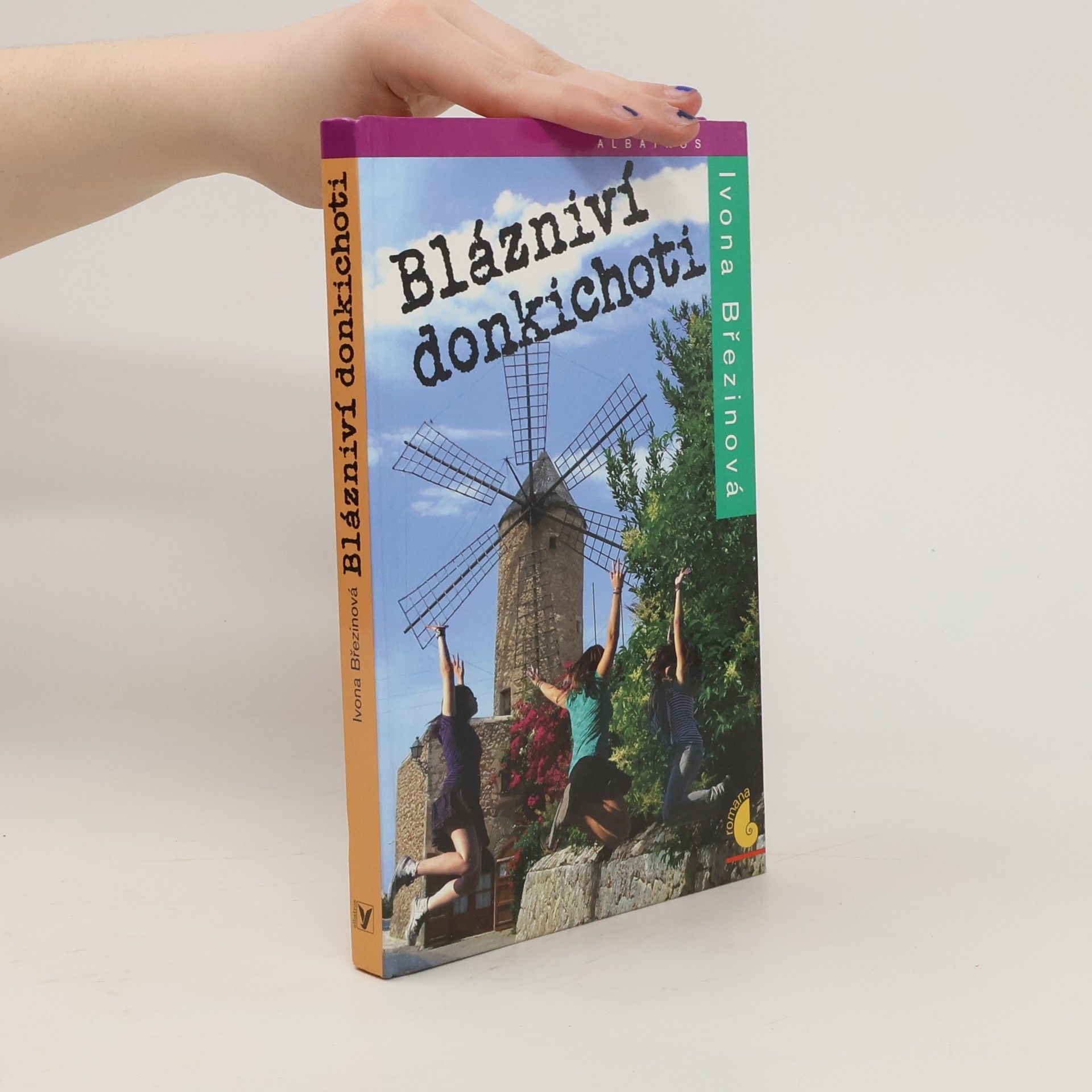 Ivona Březinová Blázniví donkichoti