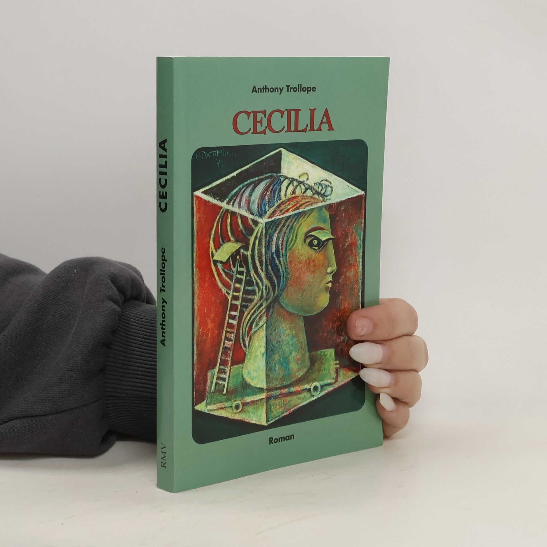 Anthony Trollope Cecilia. Roman