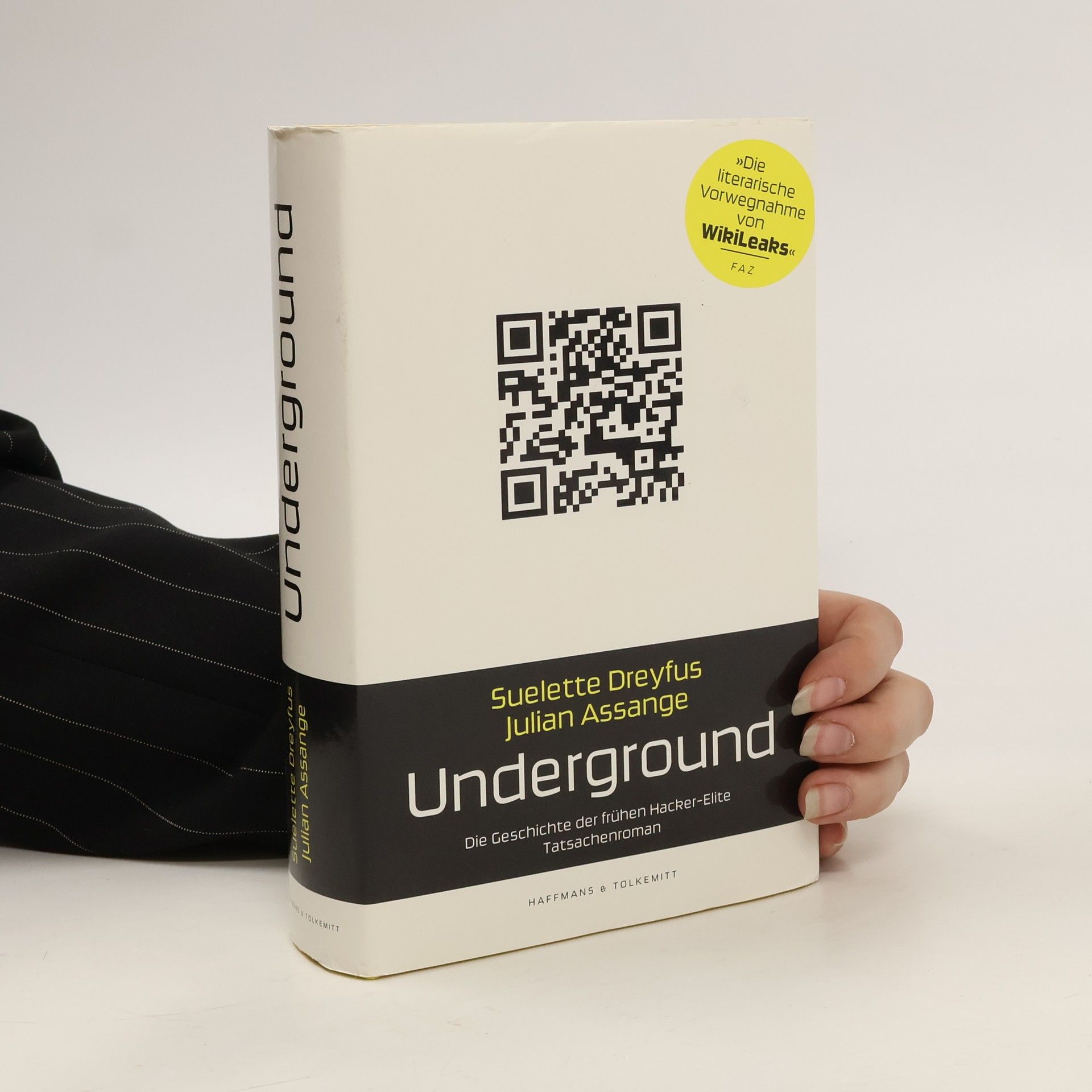 Suelette Dreyfus Underground. Die Geschichte der frühen Hacker-Elite. Tatsachenroman