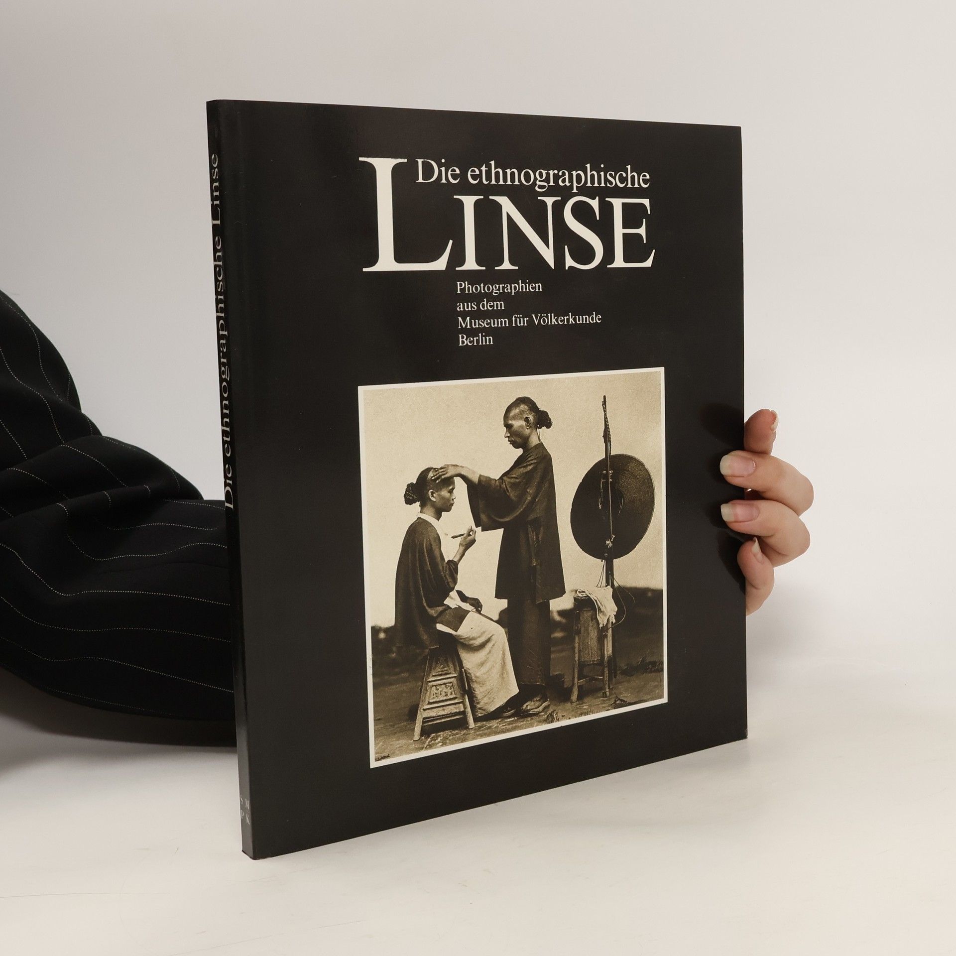 Markus Schindlbeck Die ethnographische Linse