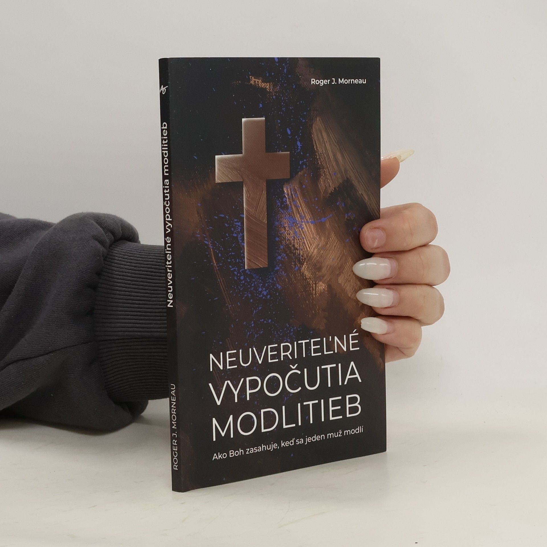 Roger Morneau Neuveriteľné vypočutia modlitieb