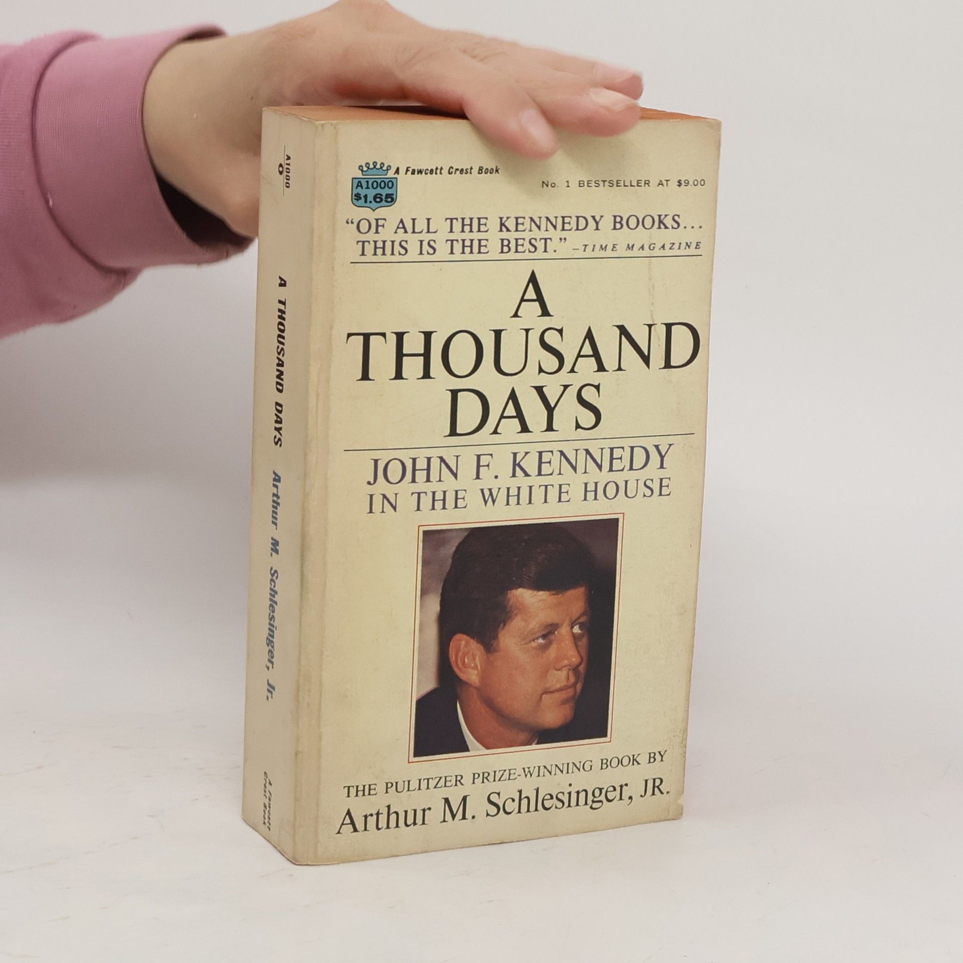 Arthur Meier Schlesinger A Thousand Days