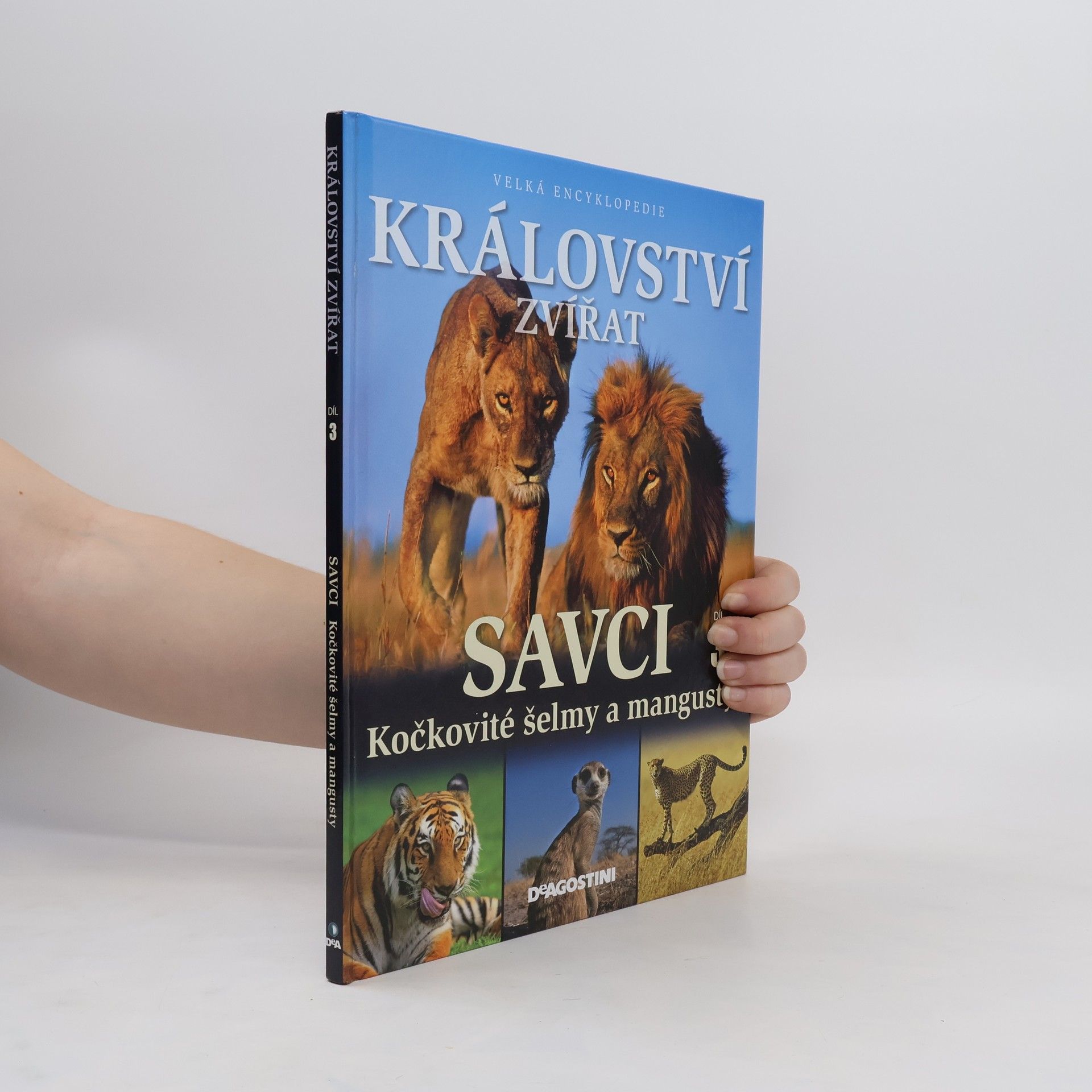 Miluše Rysová Království zvířat. Savci 3. díl. Kočkovité šelmy a mangusty