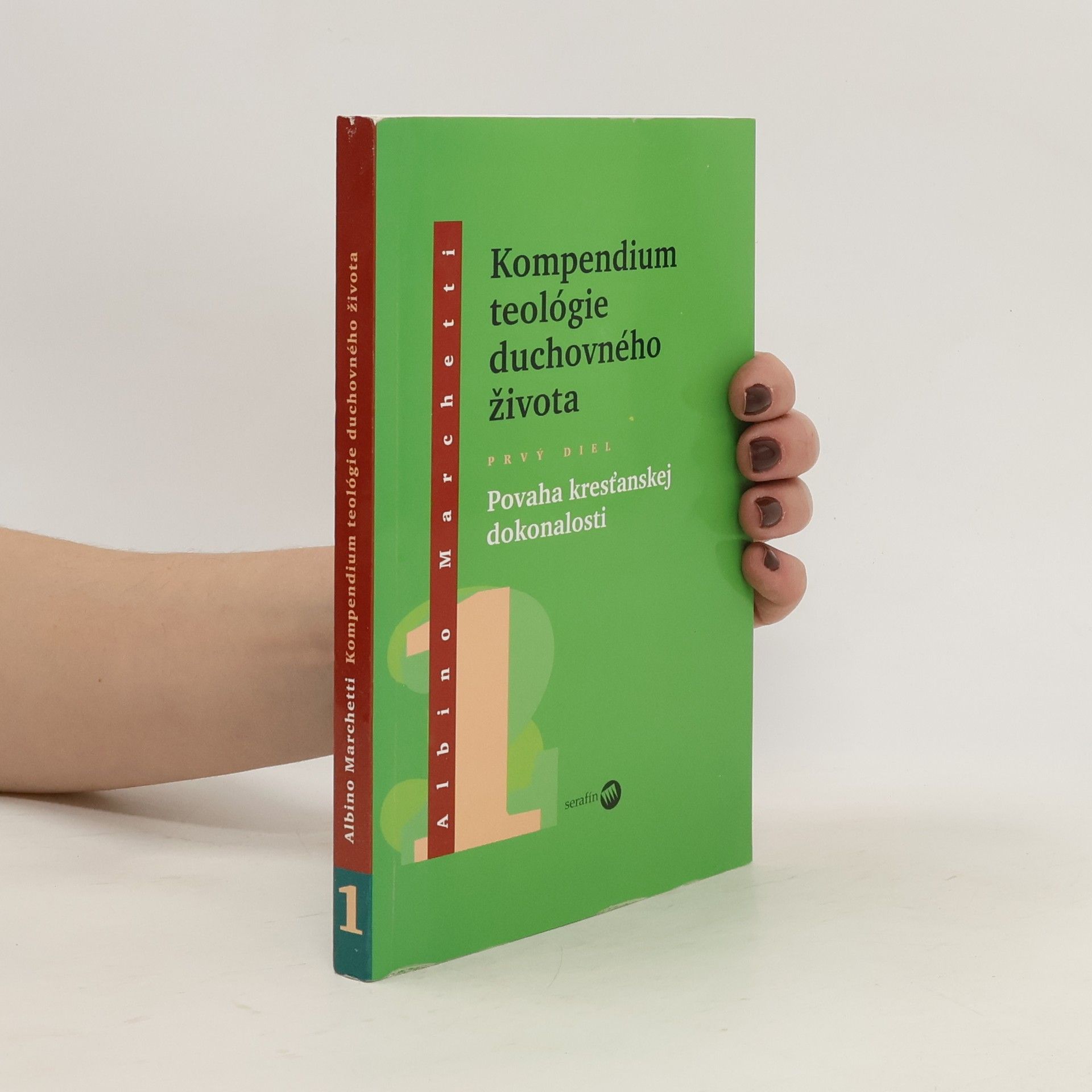 Albino Marchetti Kompendium teológie duchovného života