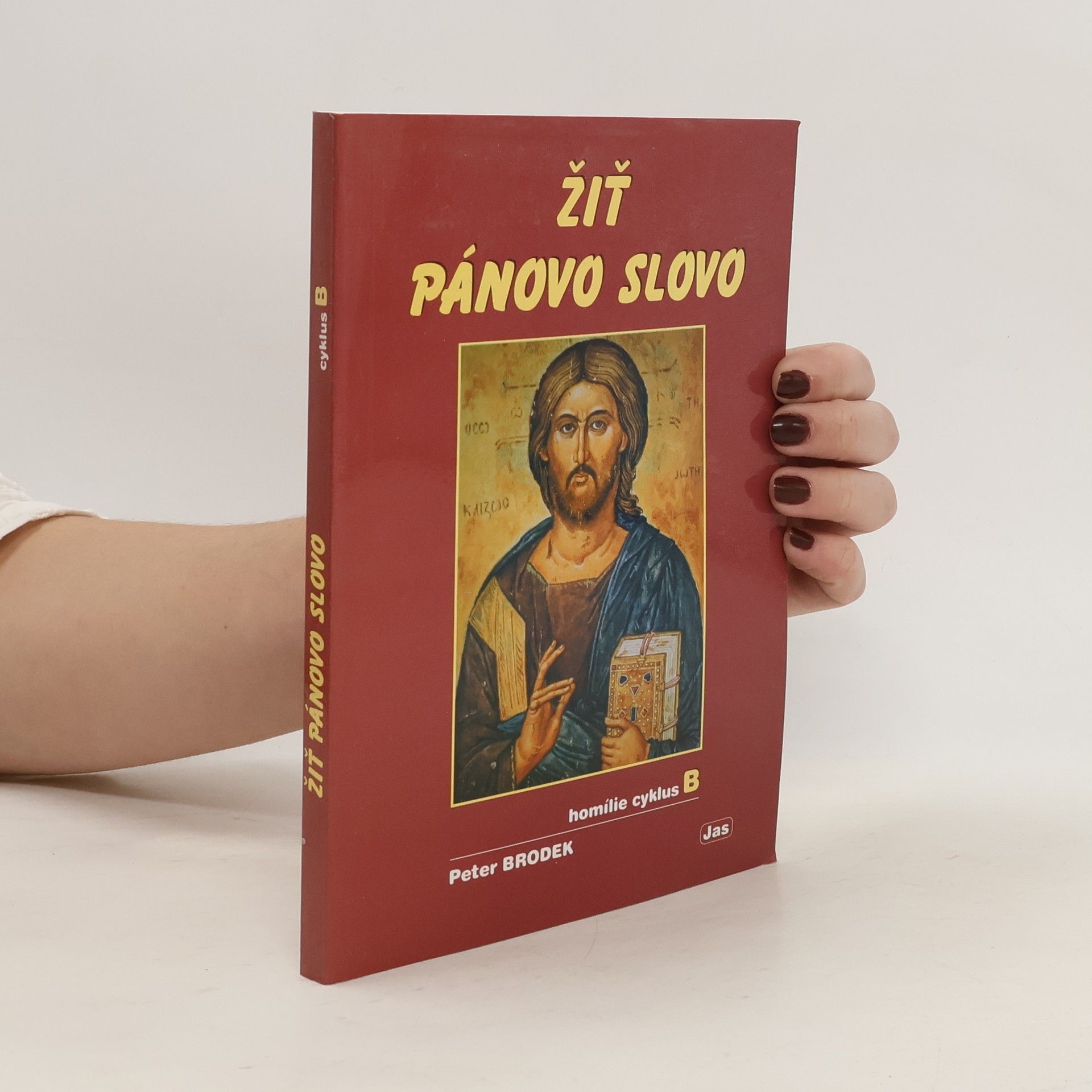 Peter Brodek Žiť Pánovo slovo, homílie cyklus B