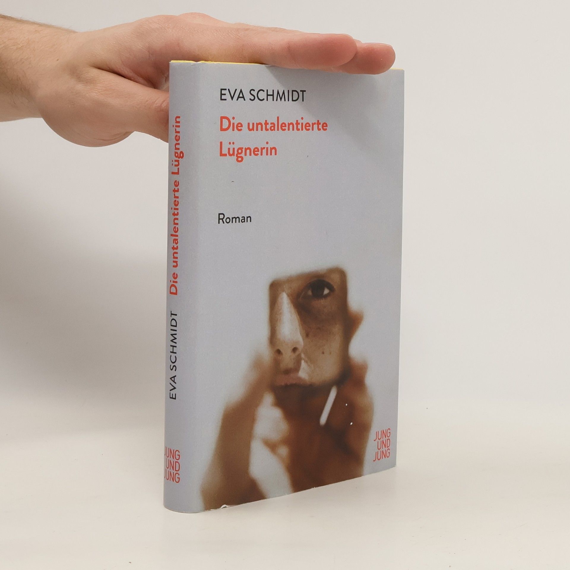 Eva Schmidtová Die untalentierte Lügnerin