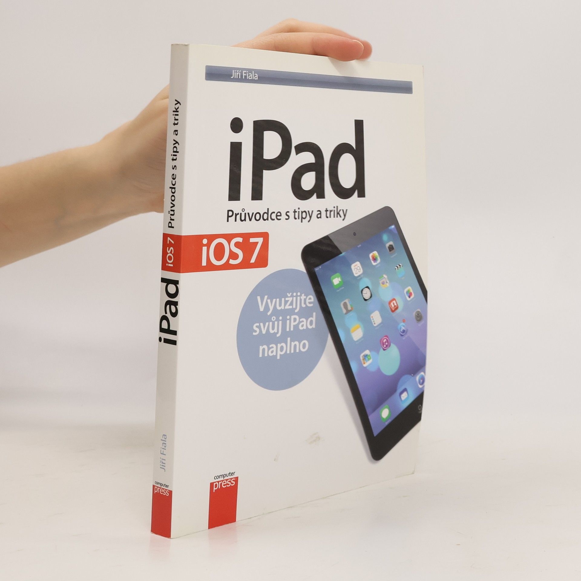 Jiří Fiala IPad – Průvodce s tipy a triky