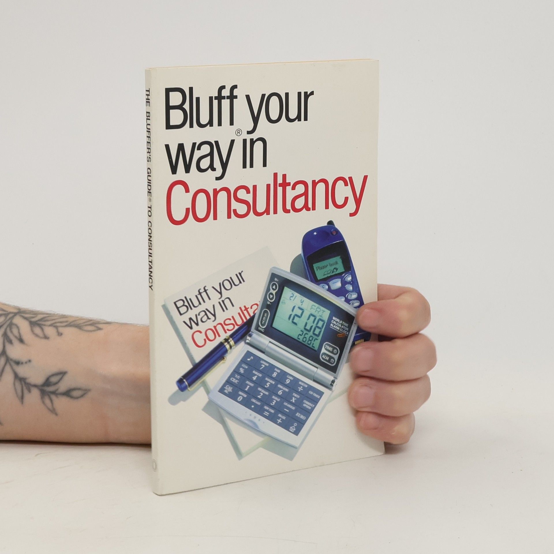 Nigel Viney The Bluffer's Guide to Consultancy