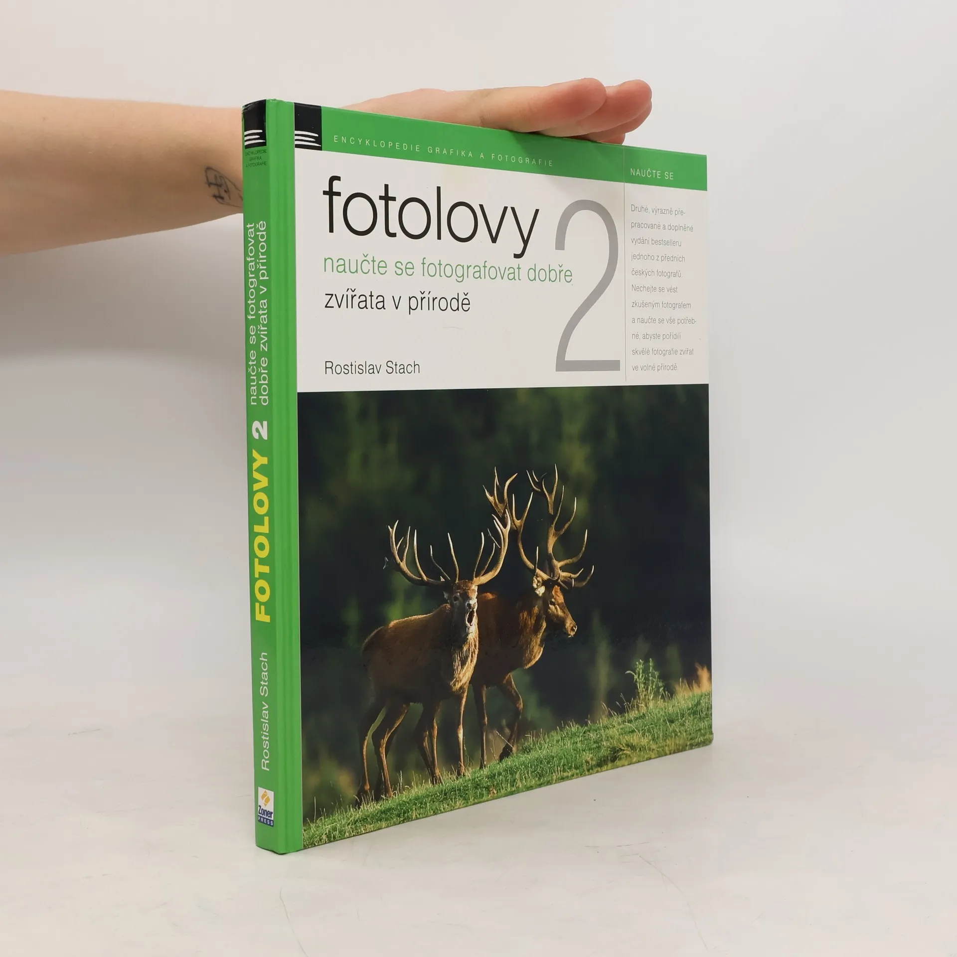 Fotolovy 2 - Naučte se fotografovat dobře zvířata v přírodě | Kniha | pevná | Rostislav Stach | CS