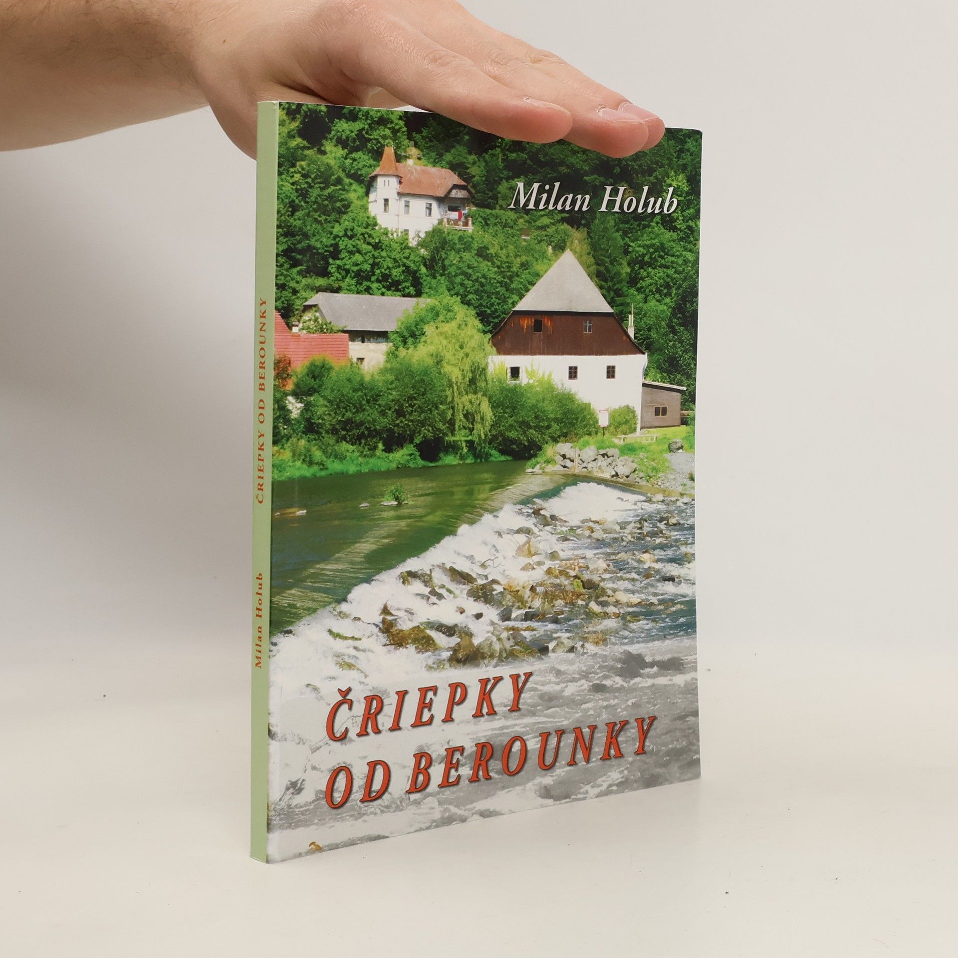 Milan Holub Čriepky od Berounky