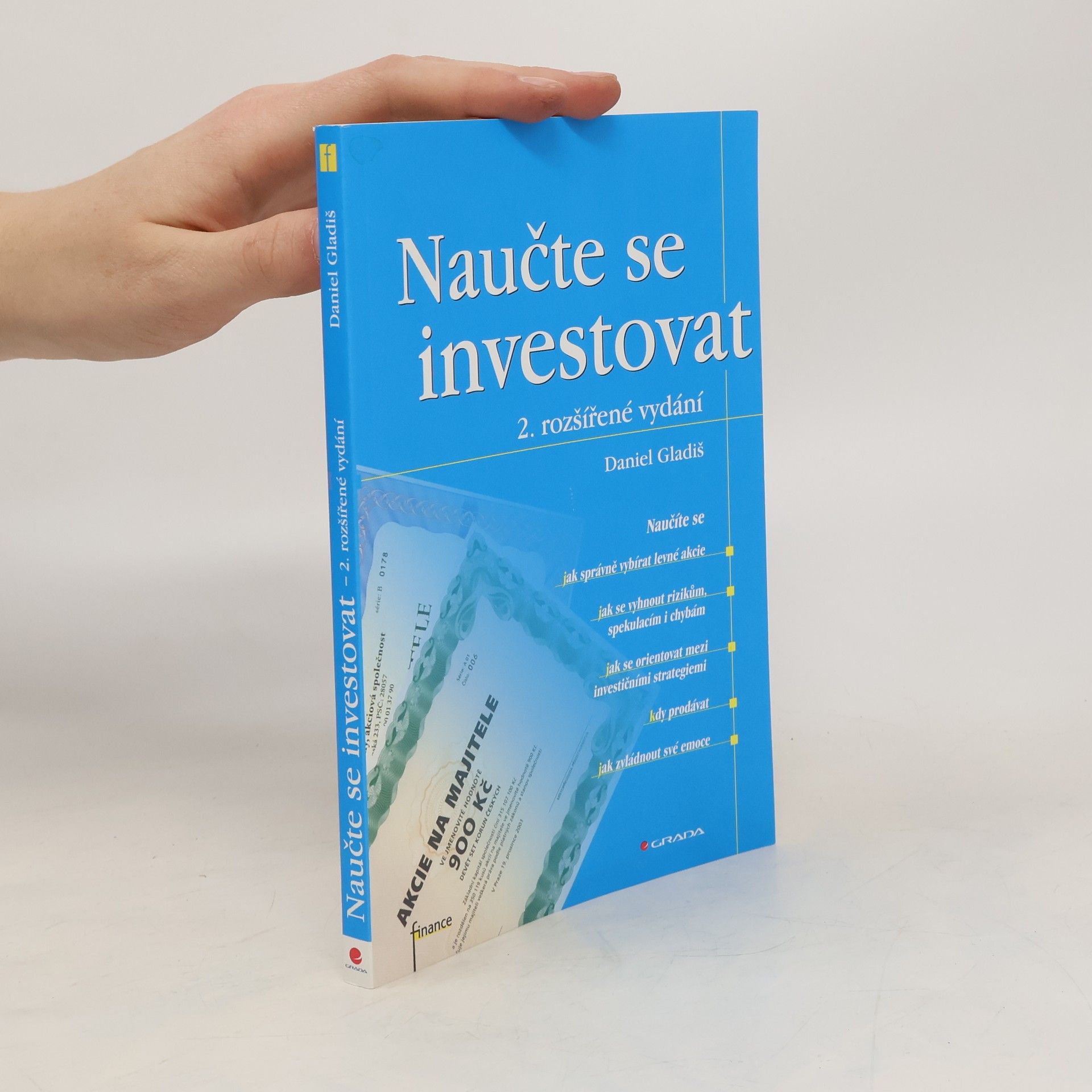 Daniel Gladiš Naučte se investovat, 2., rozšířené vydání
