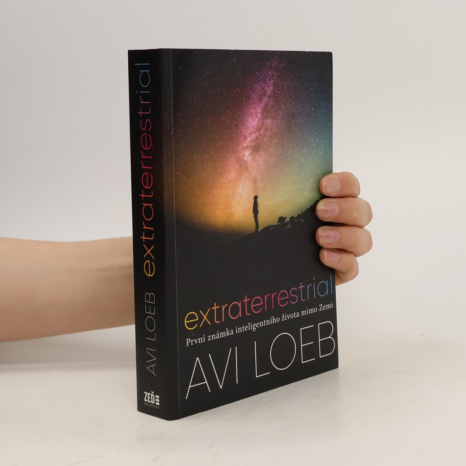 Avi Loeb Extraterrestrial : první známka inteligentního života mimo Zemi