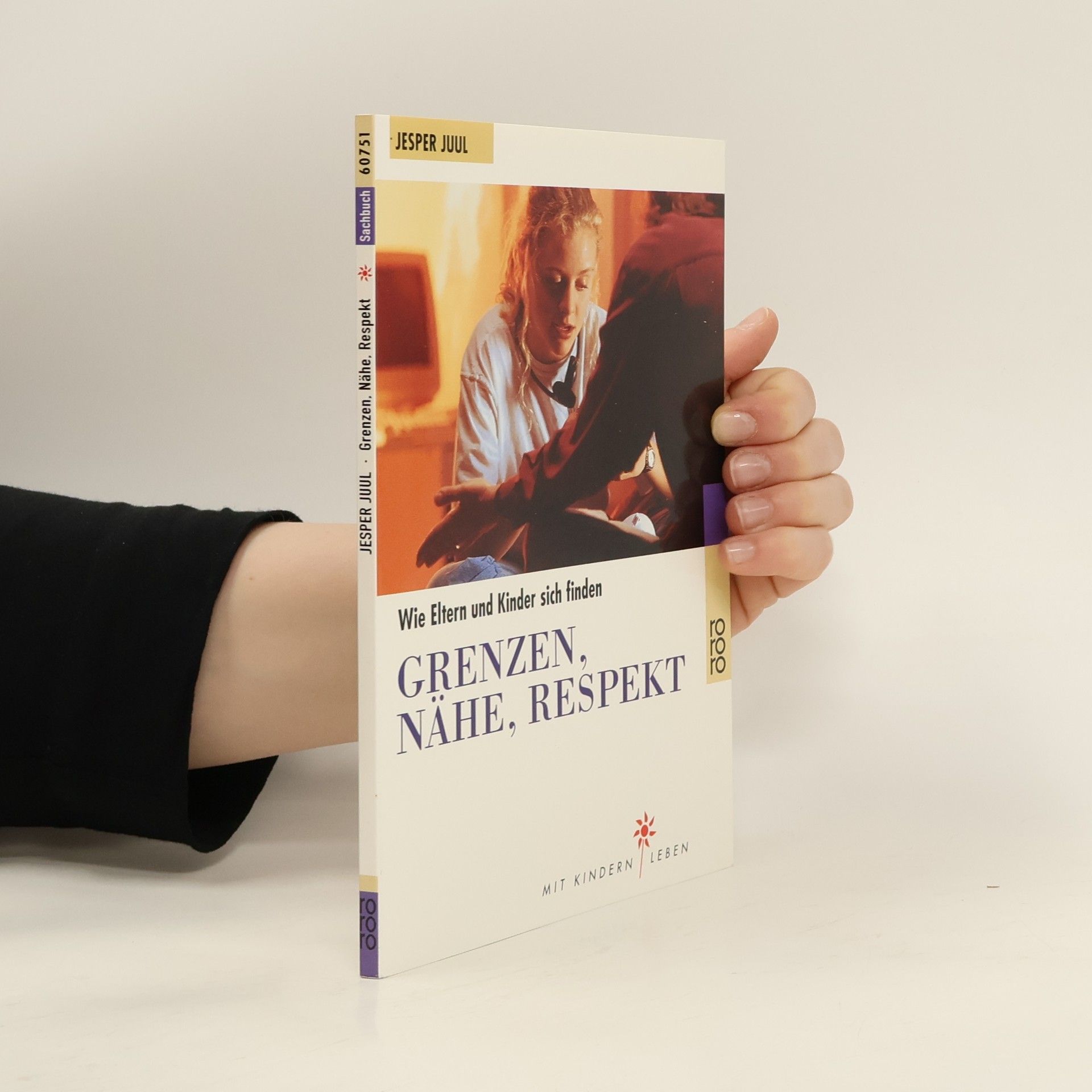 Jesper Juul Grenzen, Nähe, Respekt