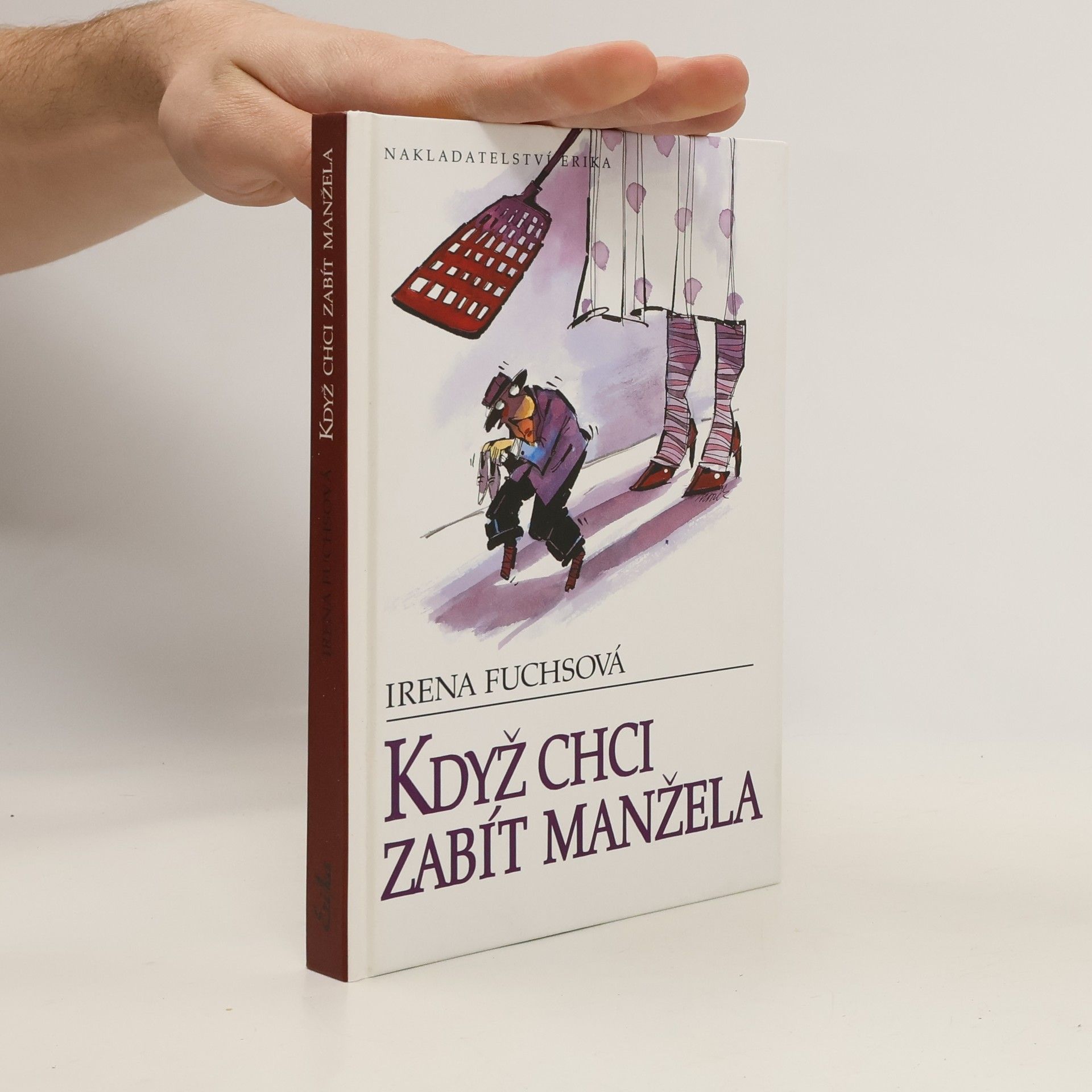 Irena Fuchsová Když chci zabít manžela
