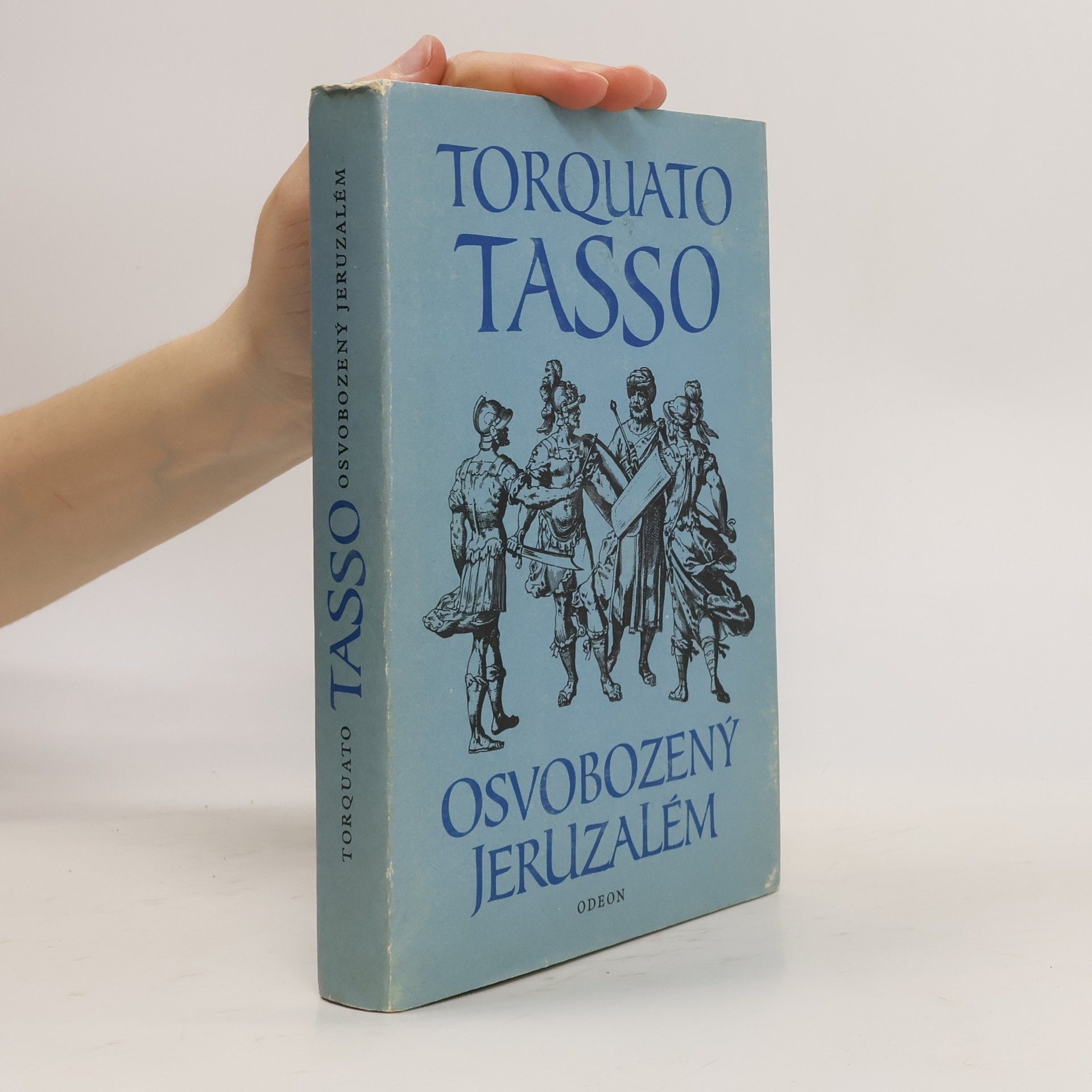 Torquato Tasso Osvobozený Jeruzalém ve vyprávění a výběru Alfreda Giulianiho