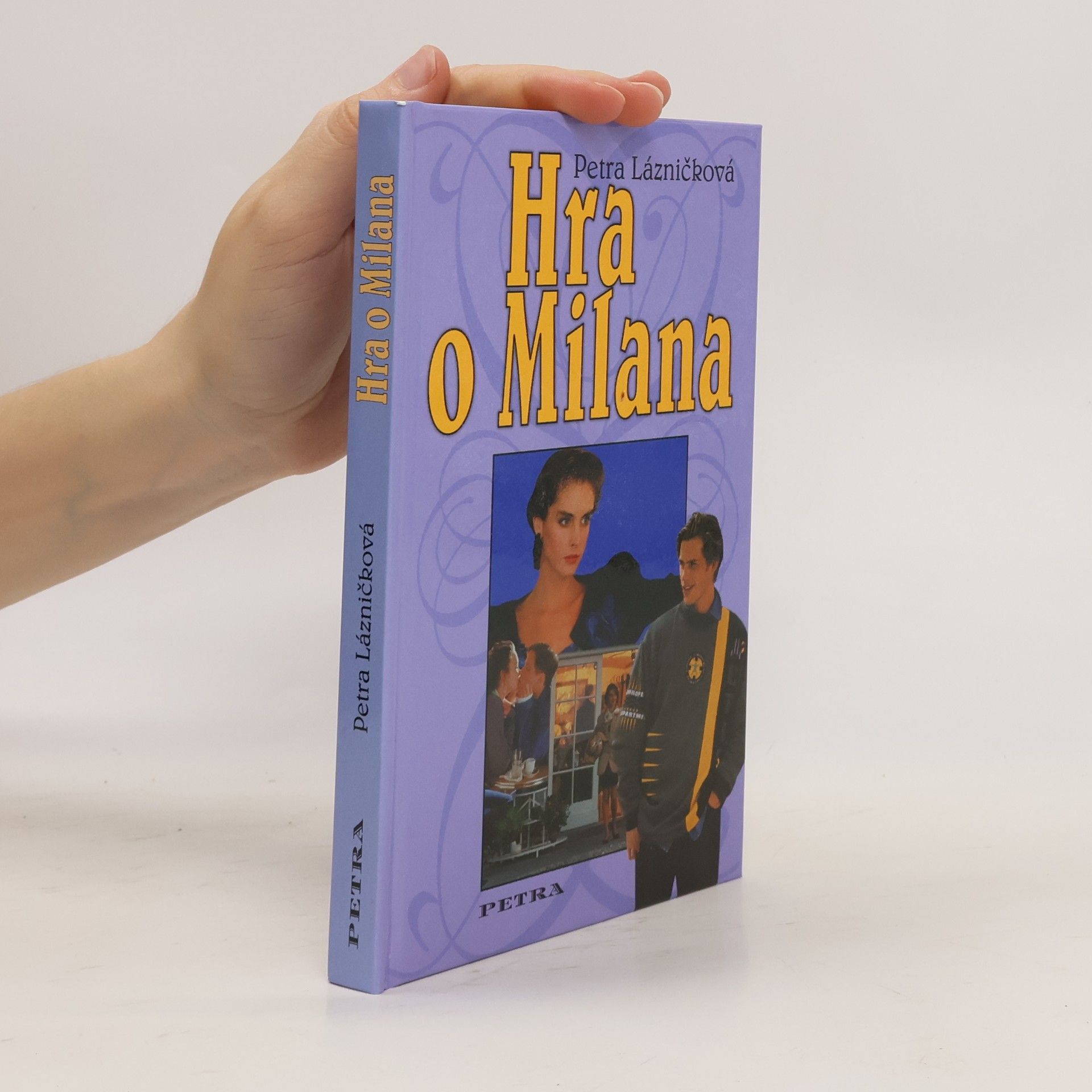 Petra Lázničková Hra o Milana