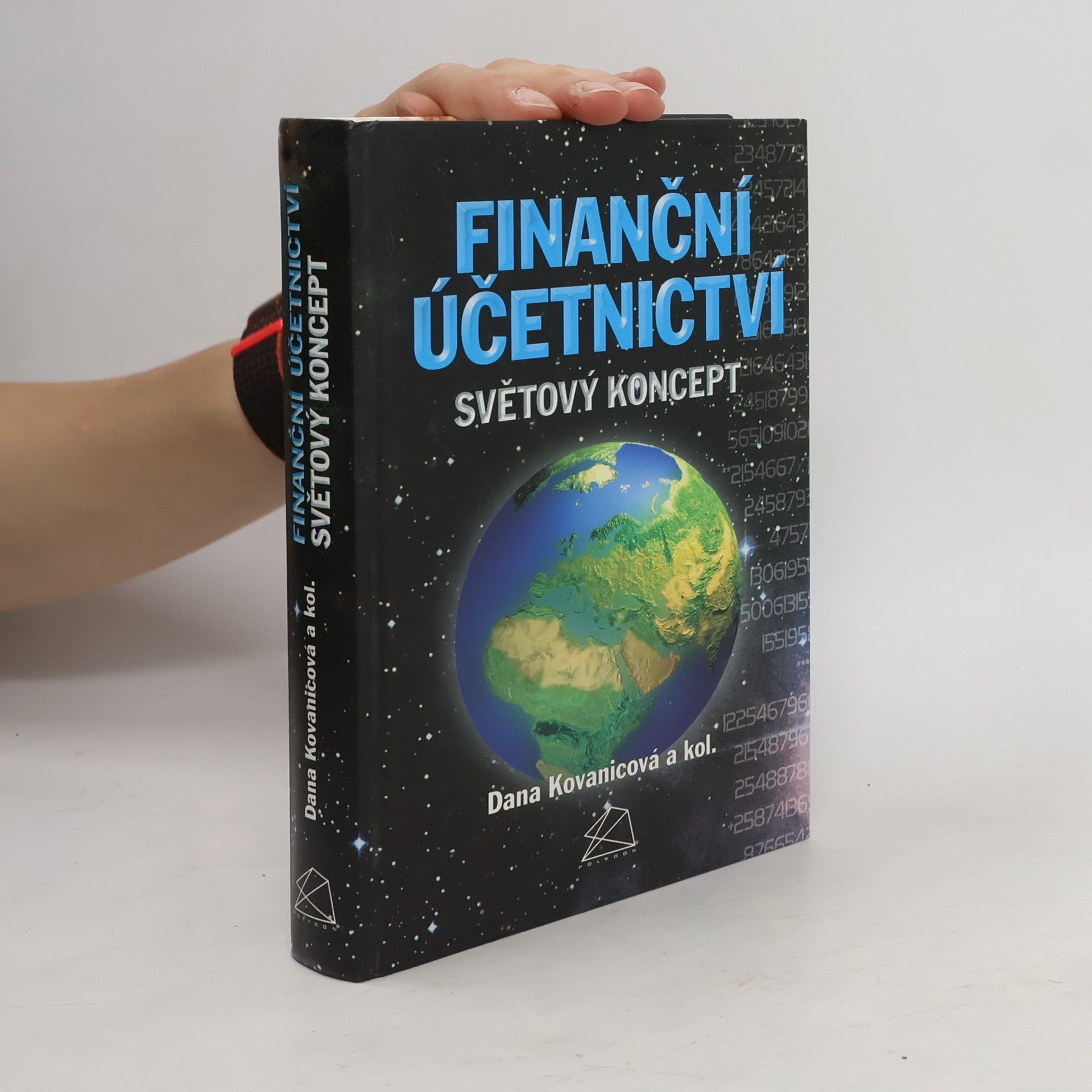 Dana Kovanicová Finanční účetnictví : světový koncept
