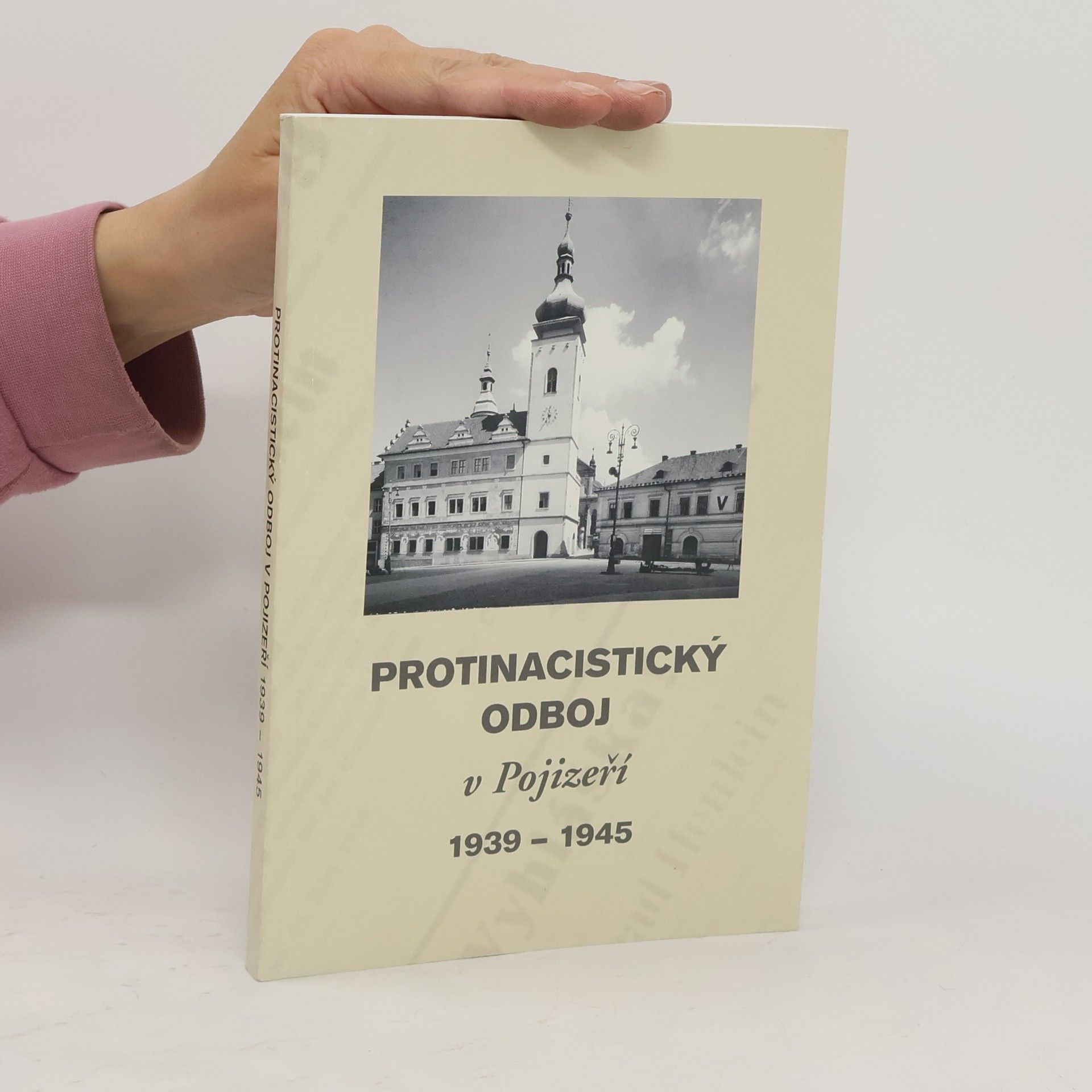AA.VV. Protinacistický odboj v Pojizeří 1939-1945
