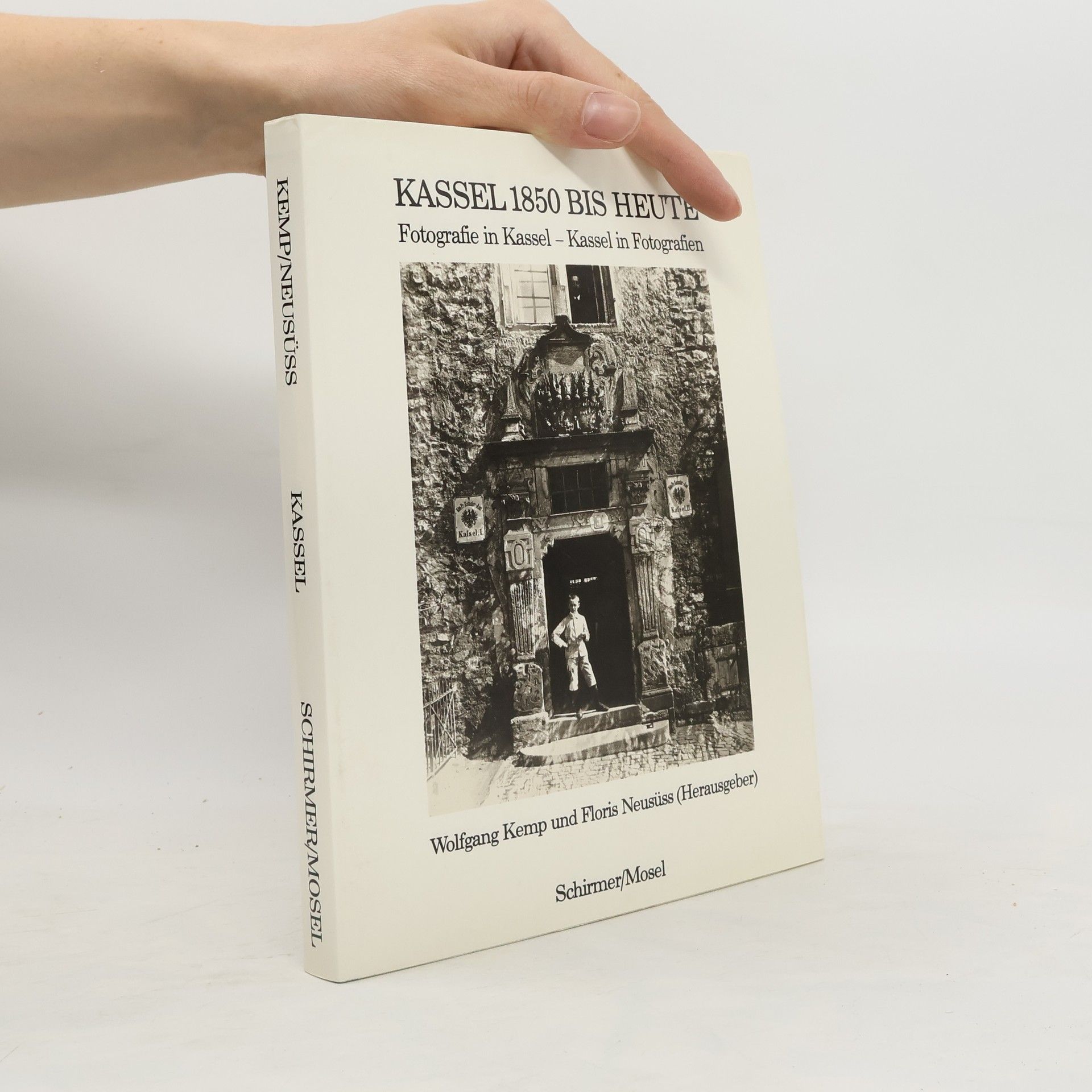 Wolfgang Kemp Kassel 1850 [achtzehnhundertfünfzig] bis heute